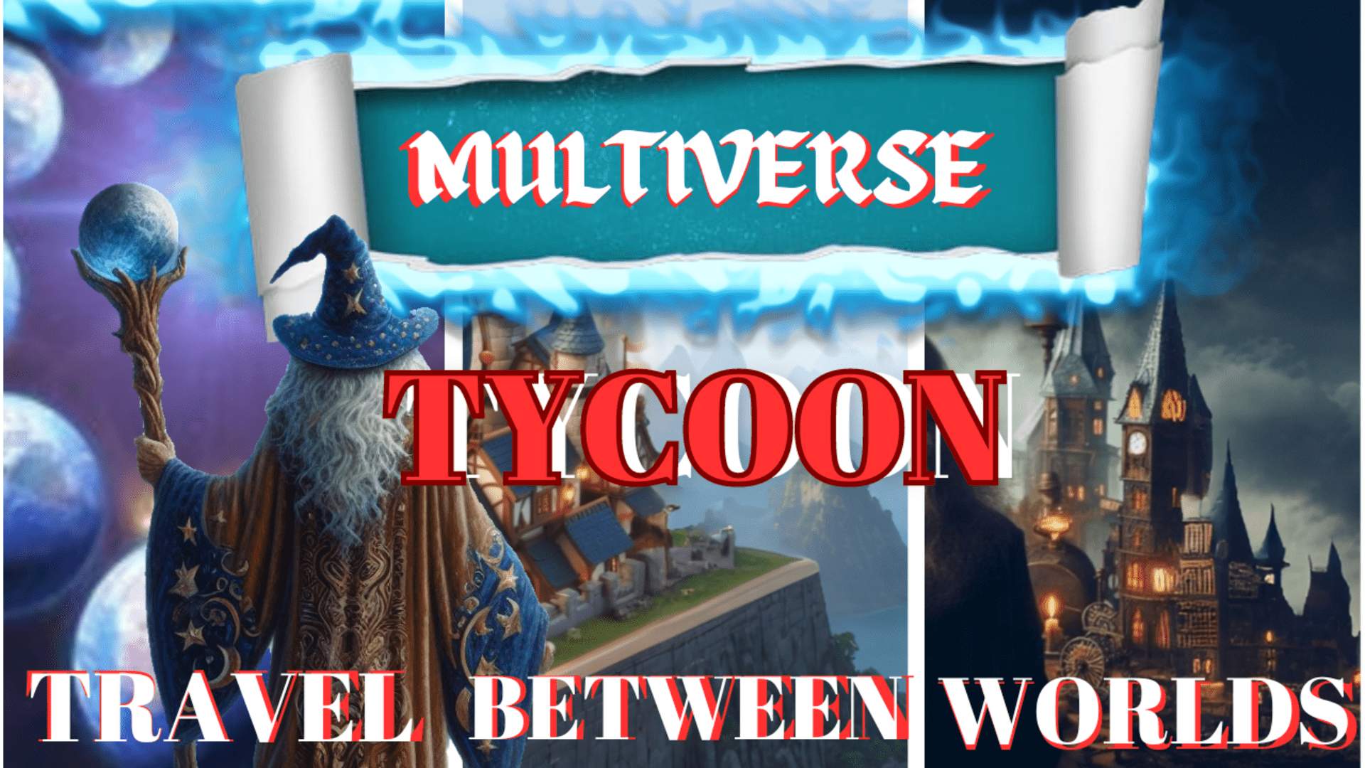 🪄🗺️ MultiVerse Tycoon 🗺️🪄