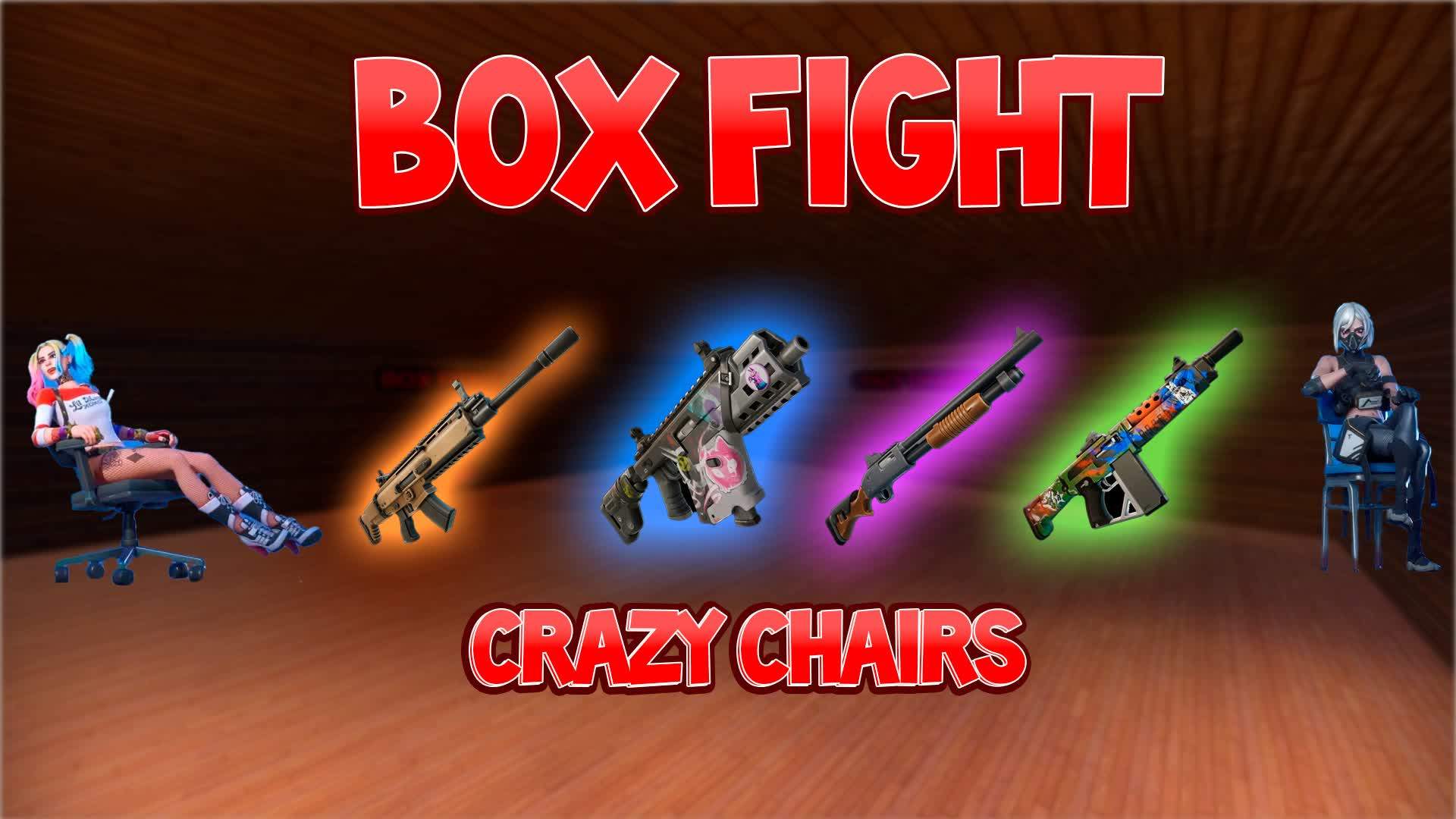 Box Fight Crazy Chairs