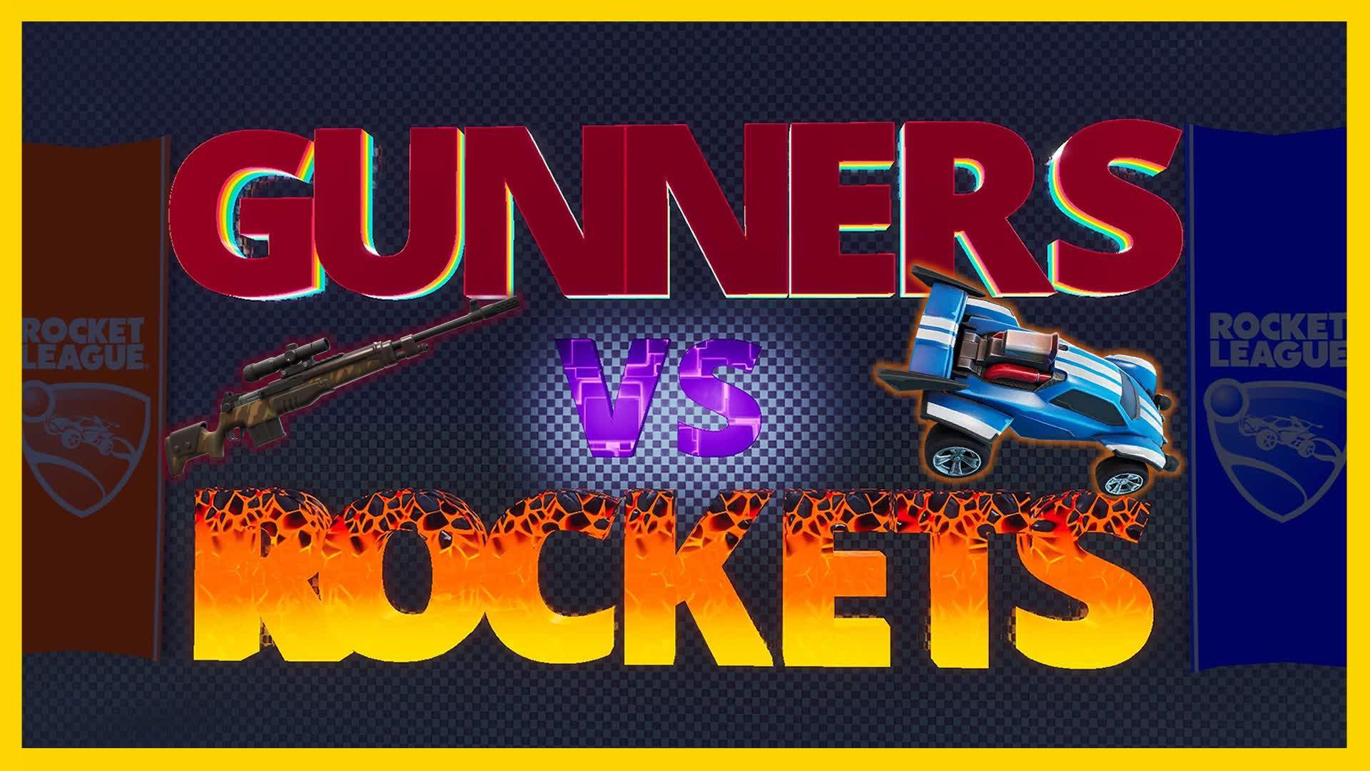GUNNERS VS ROCKETS