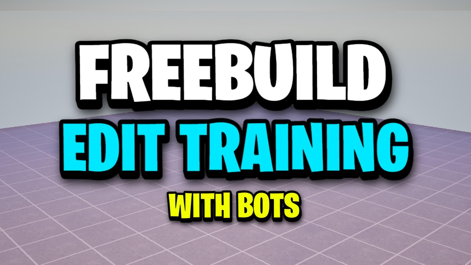 FREEBUILD BOTS EDIT TRAINING 🤖