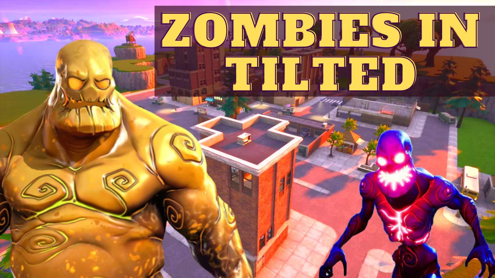 ZOMBIES IN TILTED TOWERS!