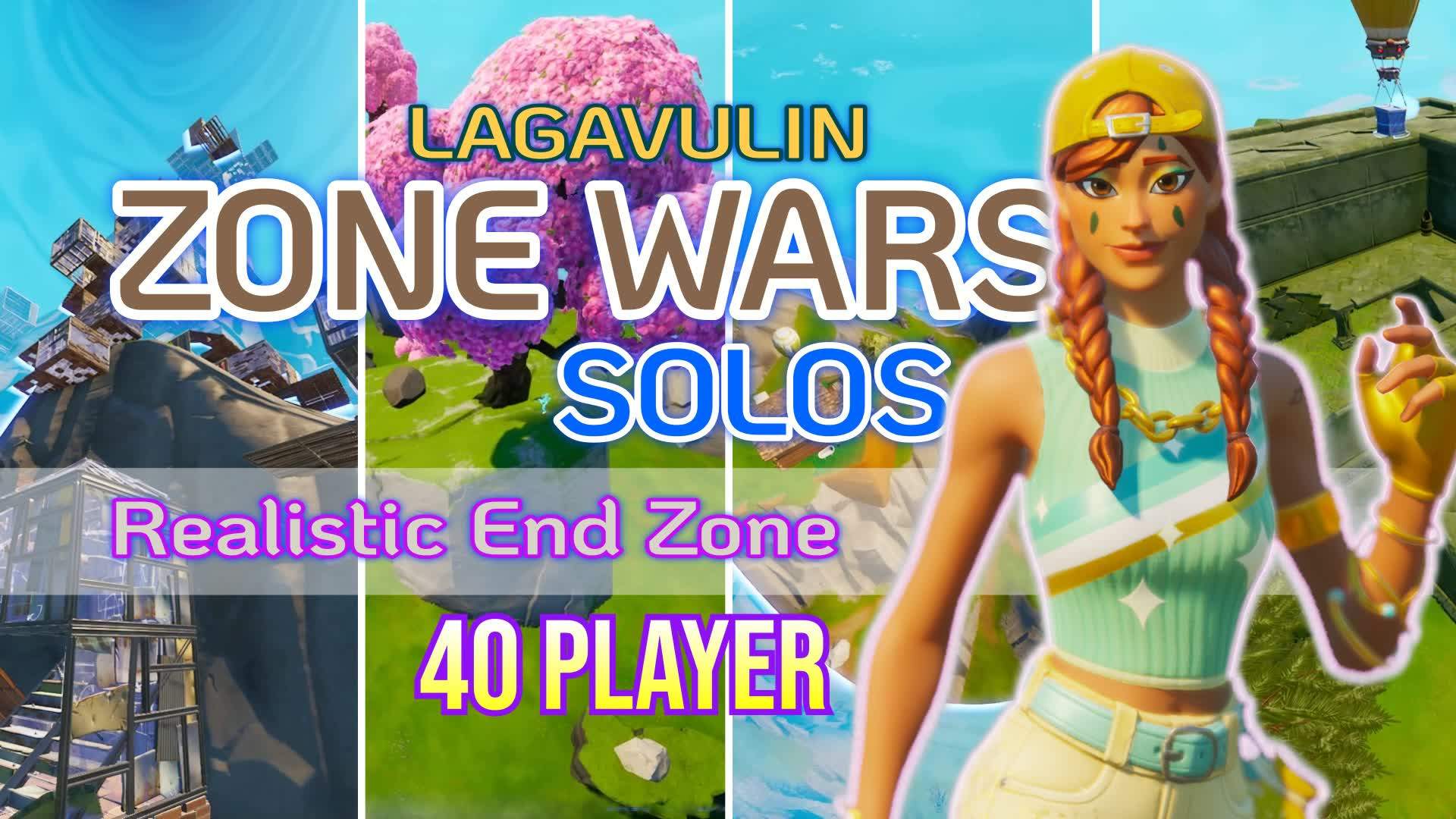 Laga's Zone Wars Solos (40 Player)
