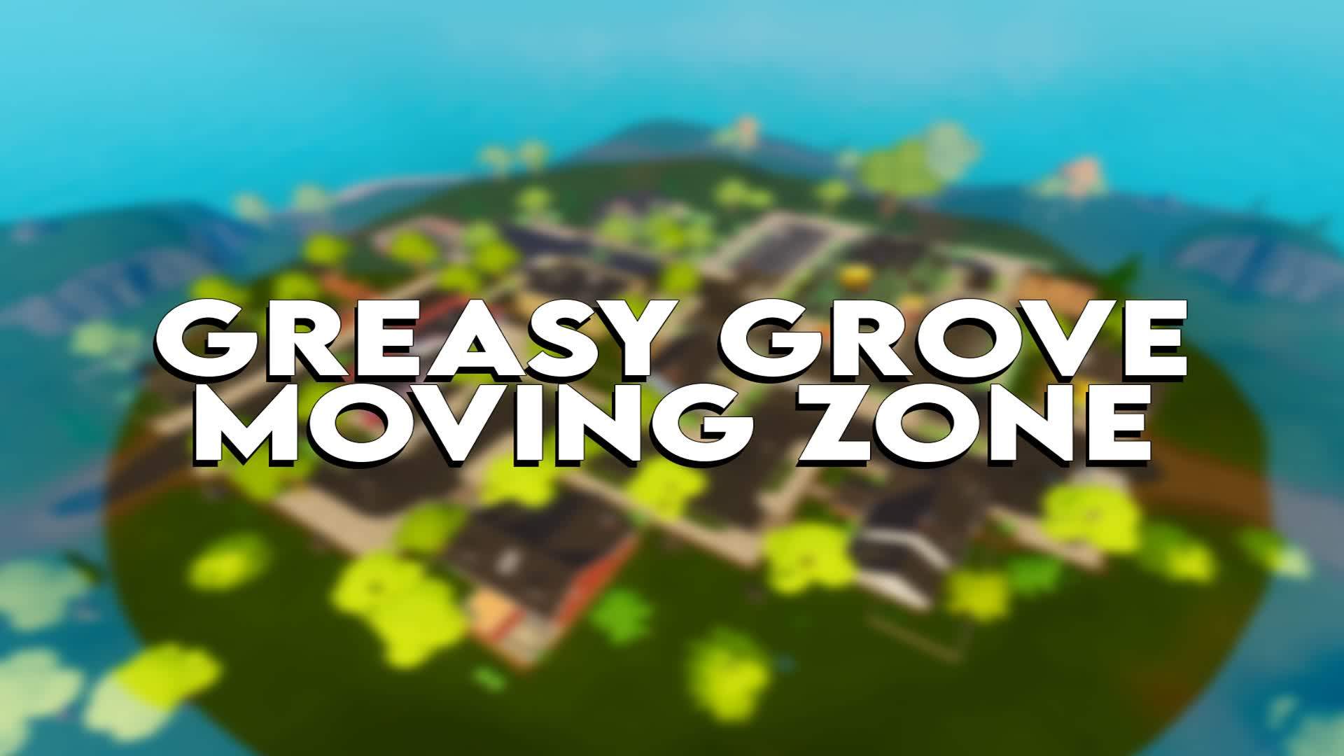 GREASY GROVE MOVING STORM