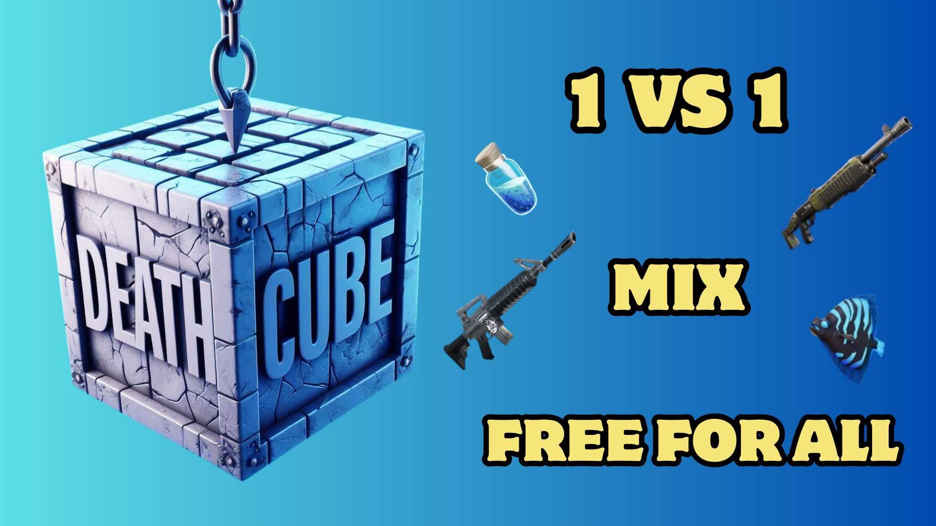 DEATHCUBE - 1 VS 1 MIX FREE FOR ALL