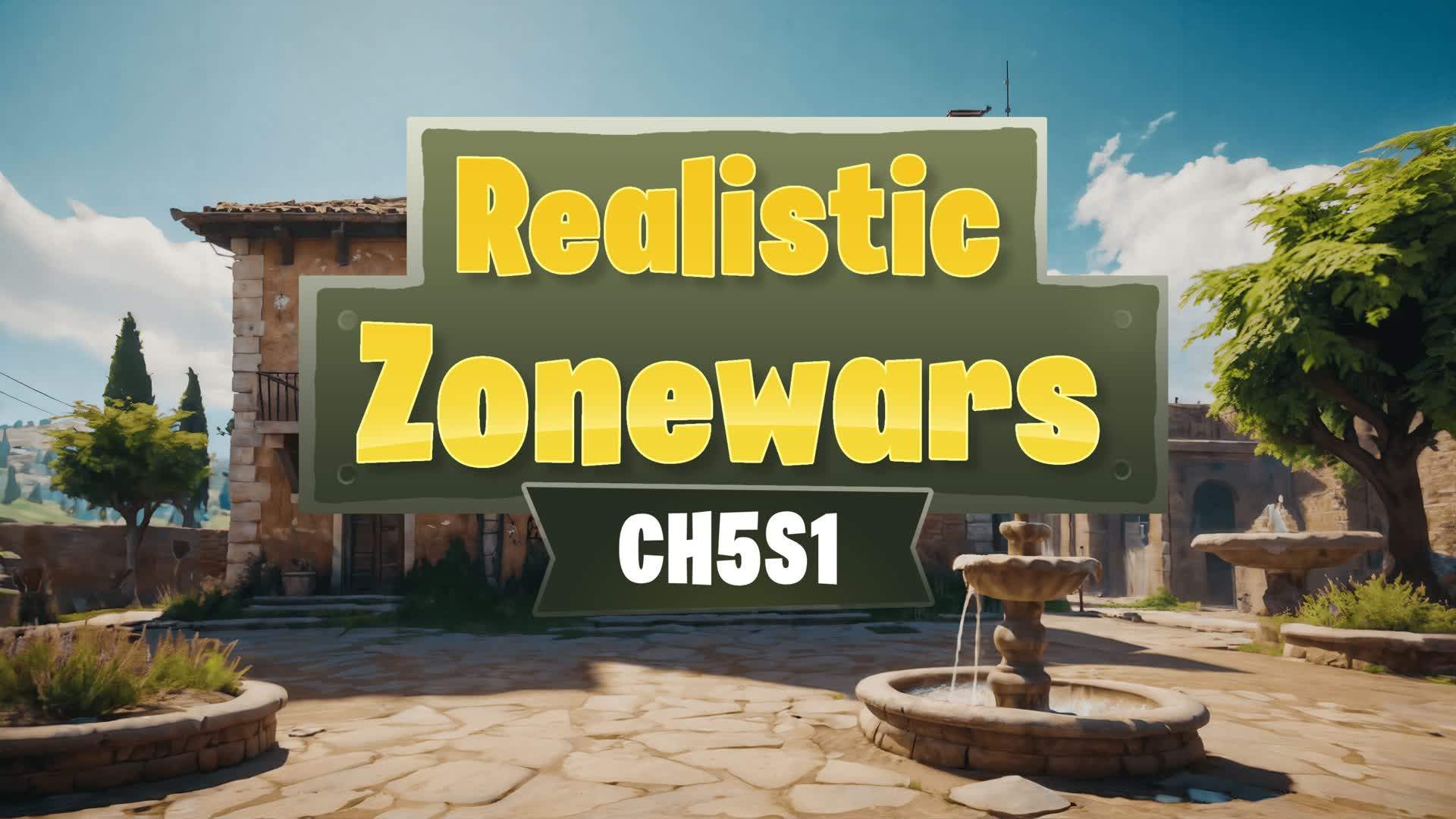Realistic Zonewars | CH5S1