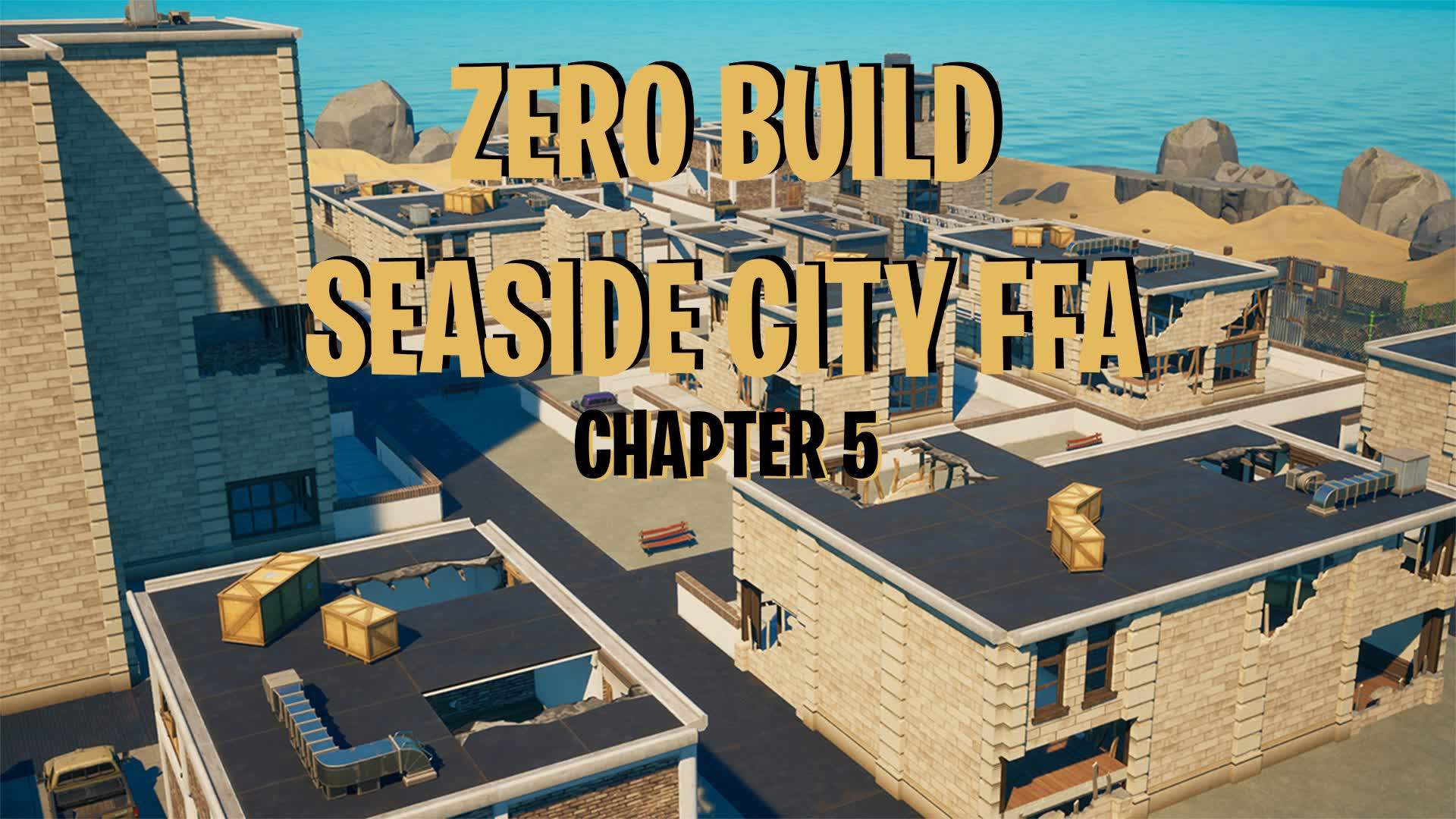 Seaside City FFA Zero Build