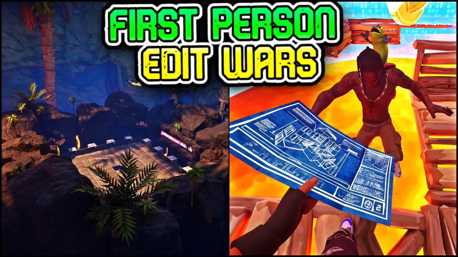 🔥First Person 📝 EDIT WARS