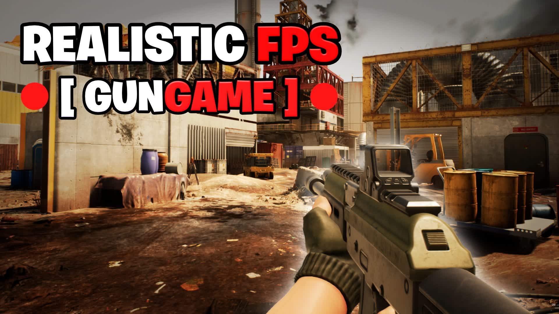 REALISTIC GUN GAME - FIRST PERSON