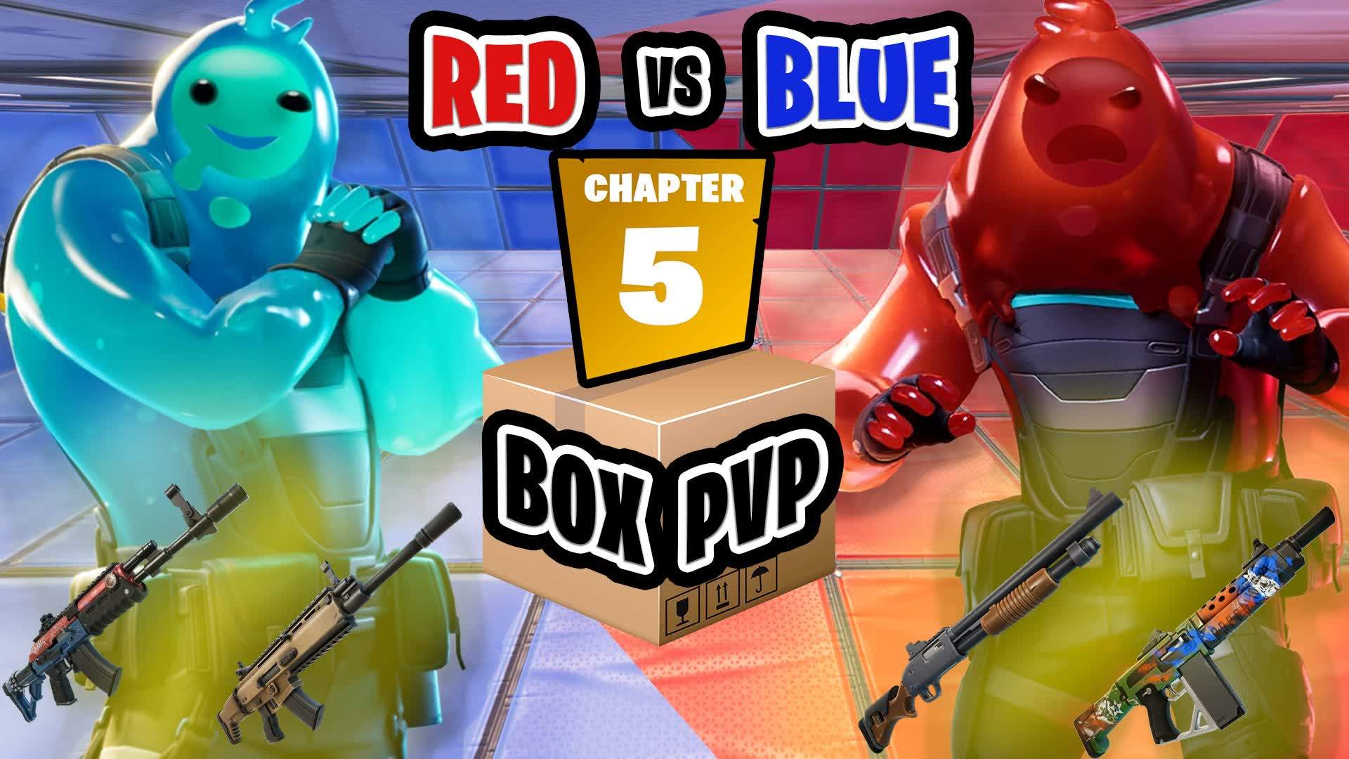 CHAPTER 5 RED VS BLUE BOX PVP