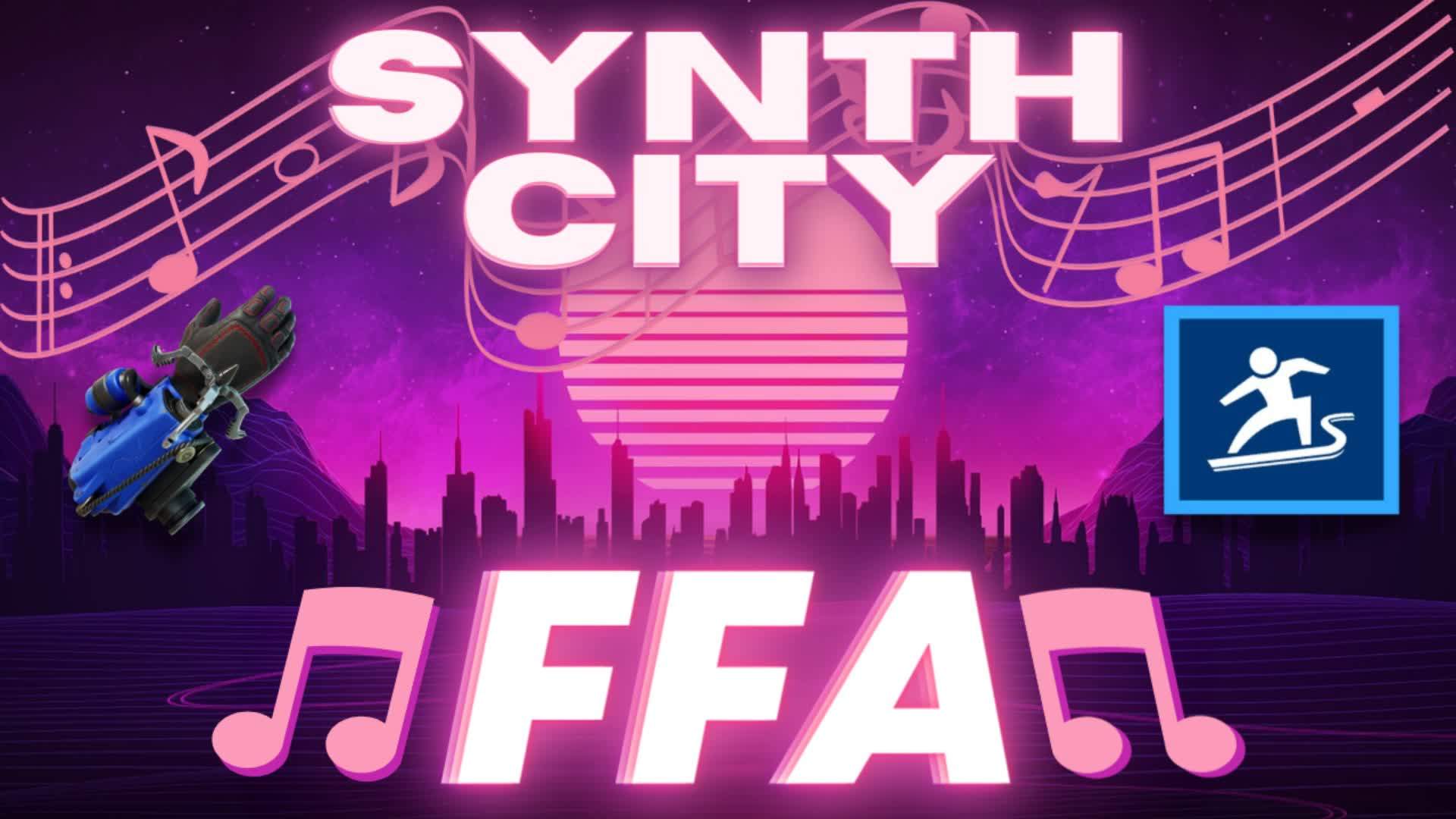 🎵 Synth City FFA 🌆