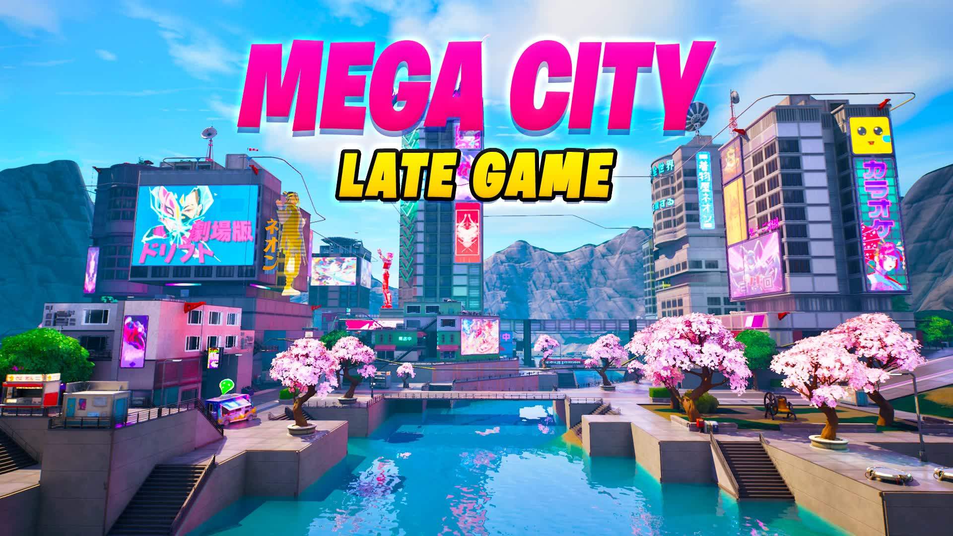MEGA CITY LATE GAME 🔥