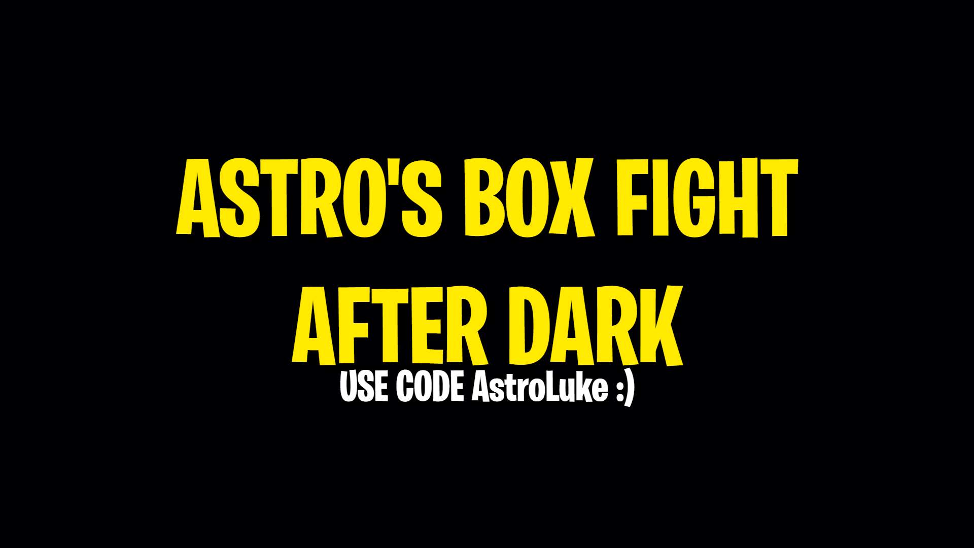 ASTRO'S BOX FIGHT (AFTER DARK)