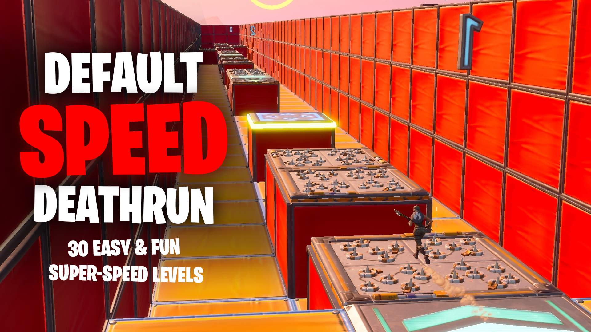 DEFAULT SPEED DEATHRUN