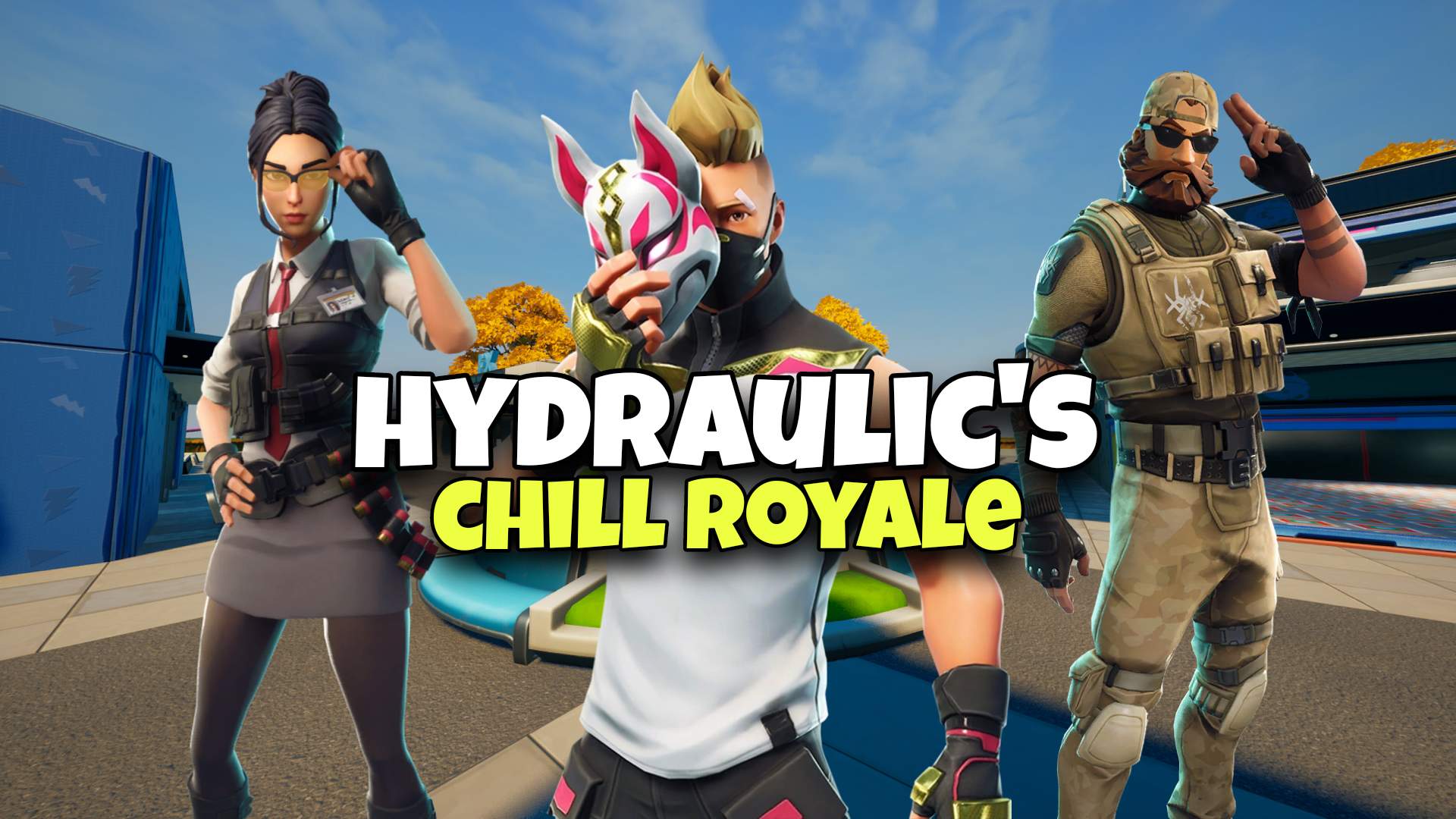 Hydraulic's Chill Royale