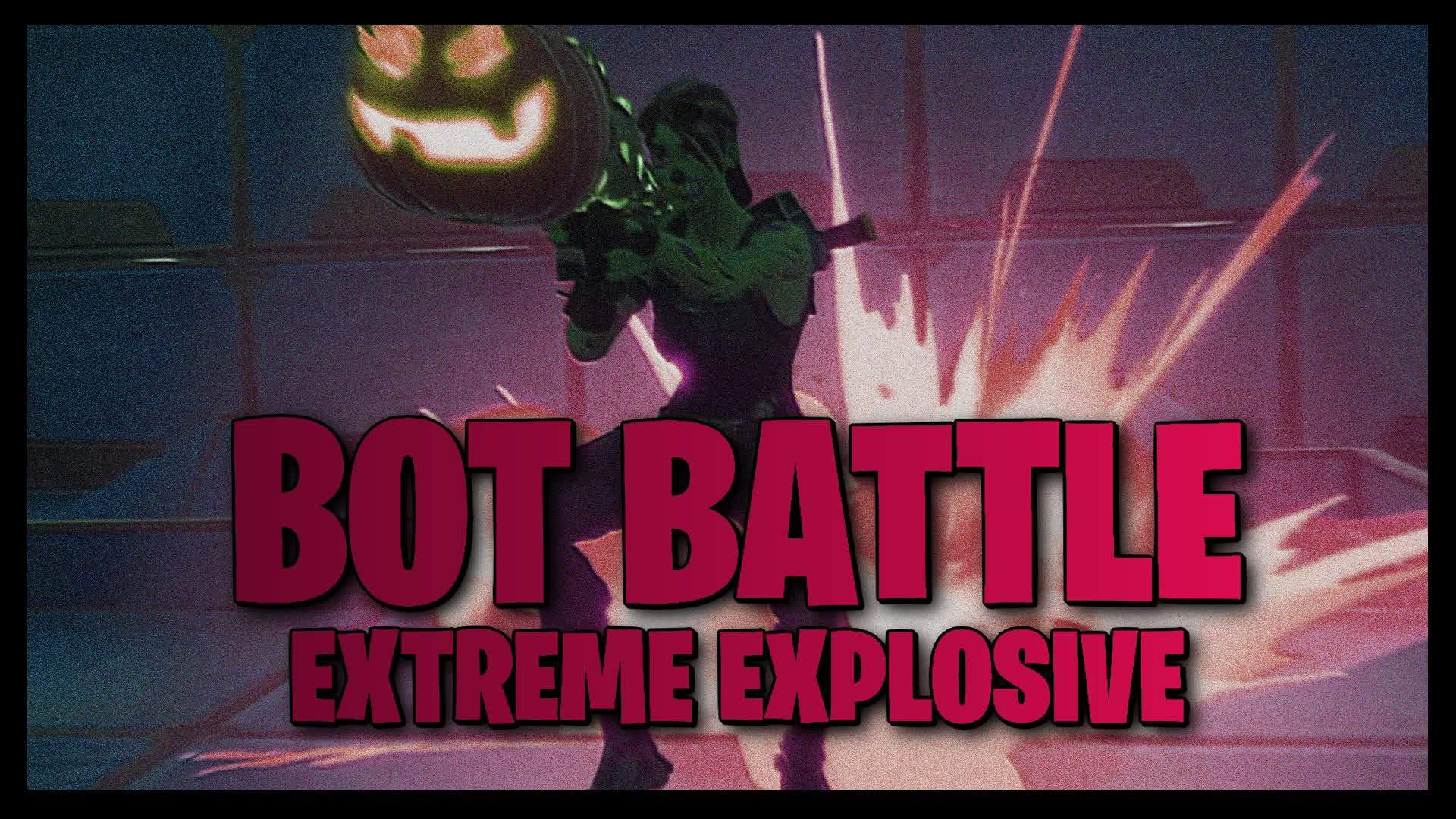 Bot Battle: Extreme Explosive