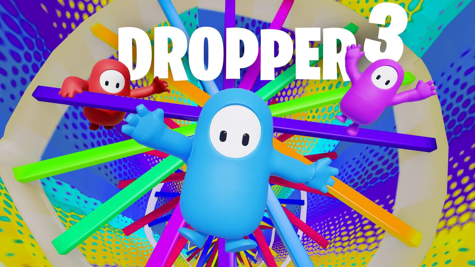 DROPPER 3 - FALL GUYS