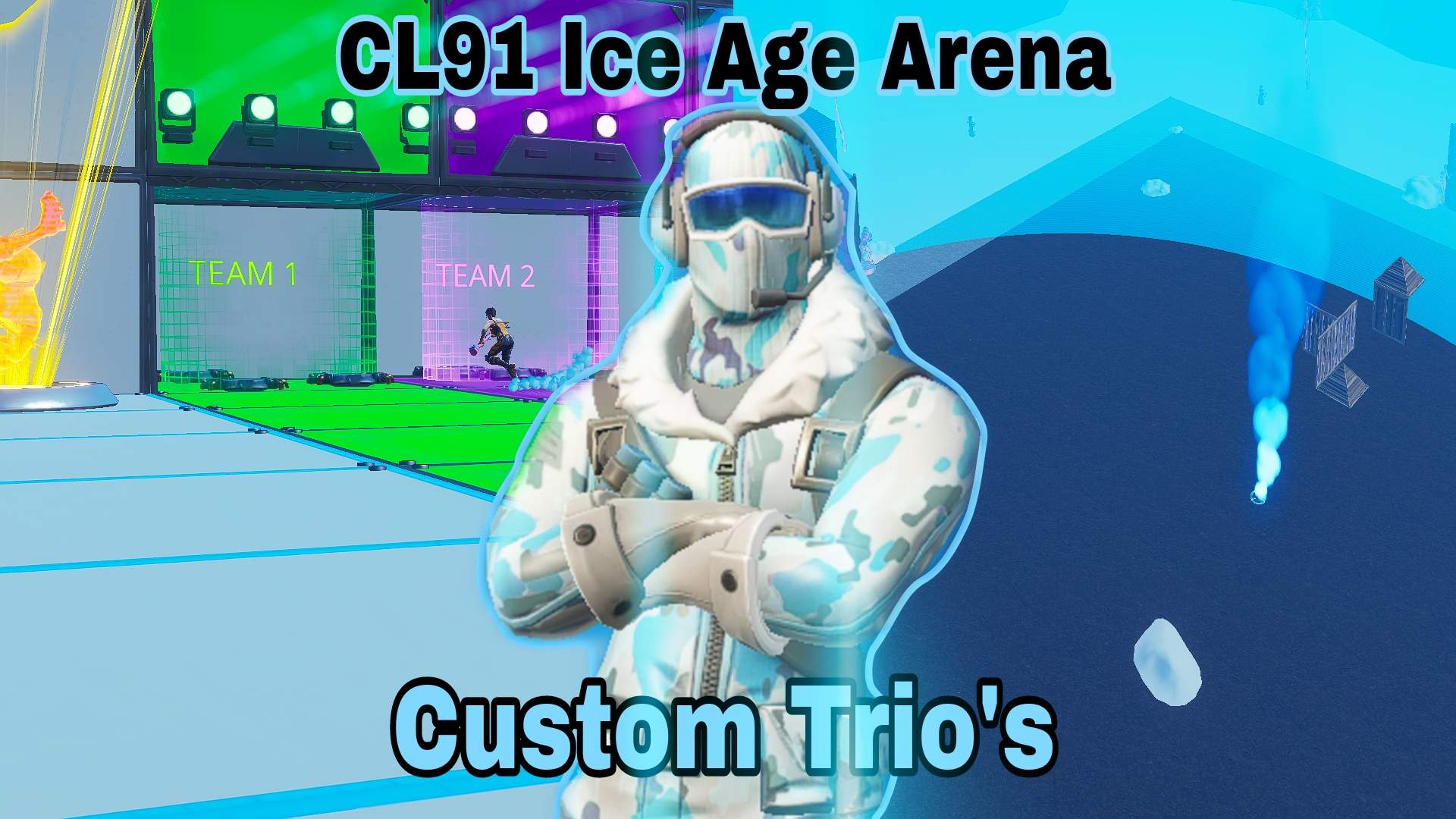 CL91 ICE AGE Zone Wars Custom-Trios