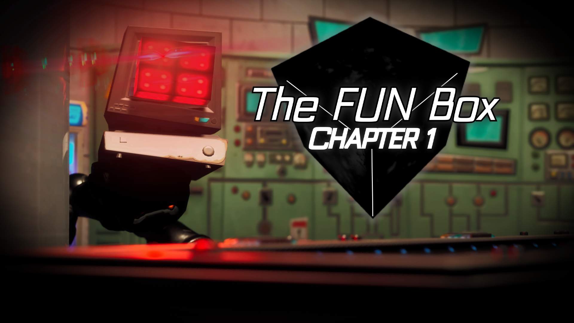 THE FUN BOX: CHAPTER 1