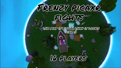 FRENZY PICAXE FIGHTS (NO HACK)