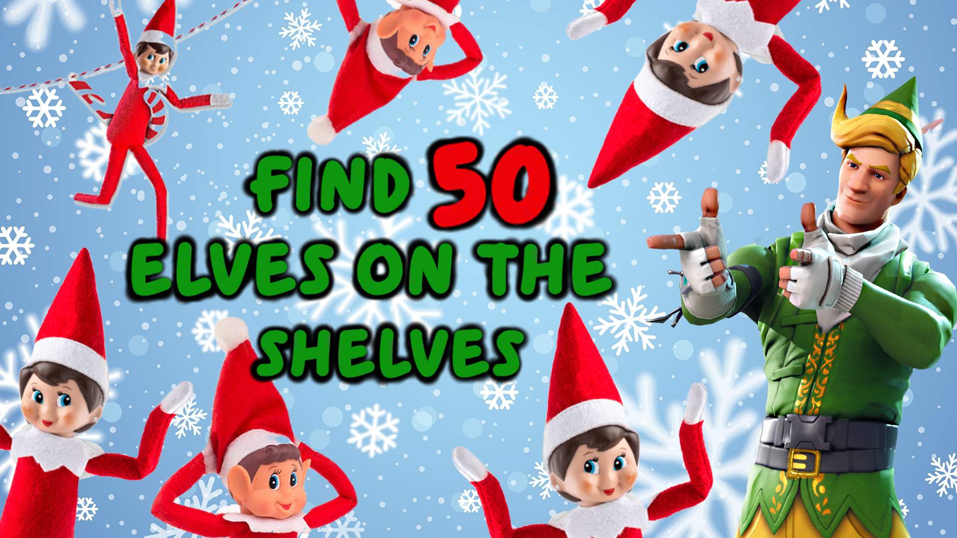 FIND THE ELF ON THE SHELF Fortnite Creative Map Code Dropnite
