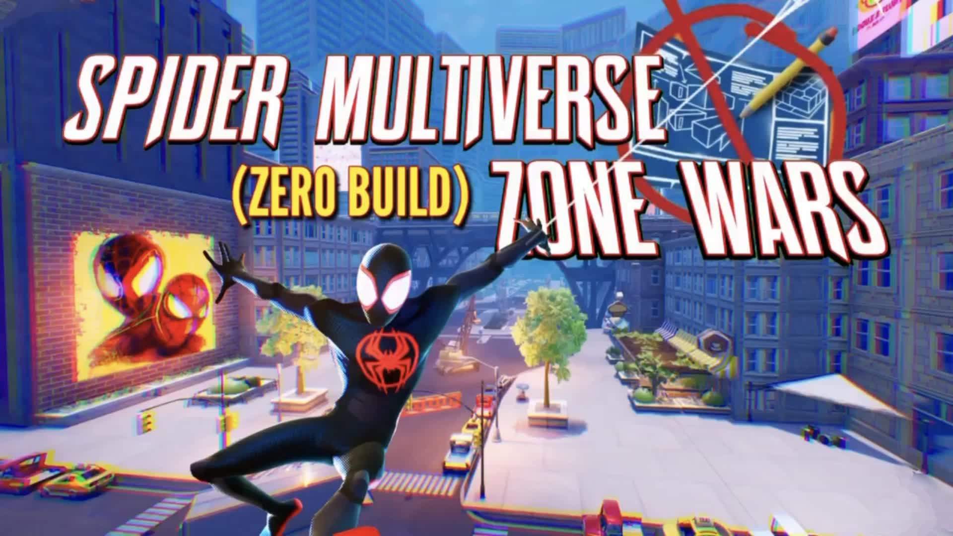 🕷️Spider Verse - Zone Wars (Zero Build)