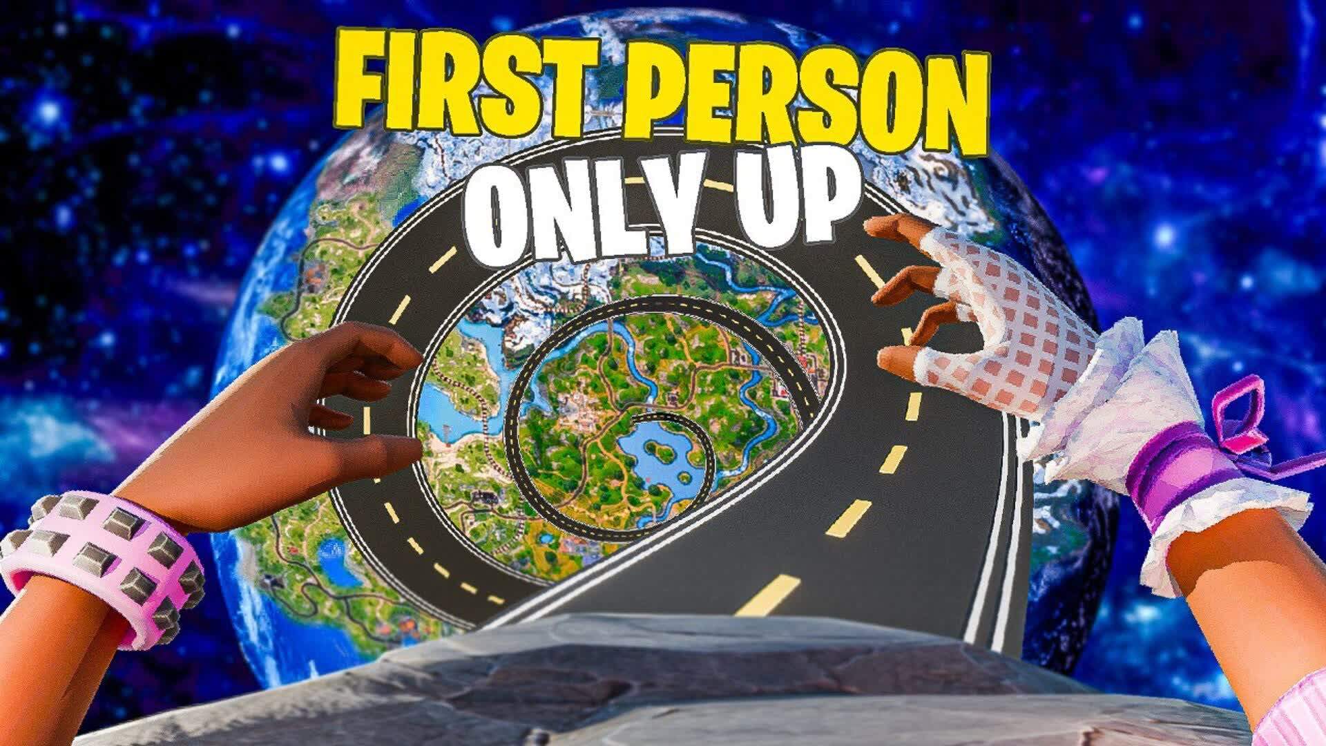 Only Up First Person