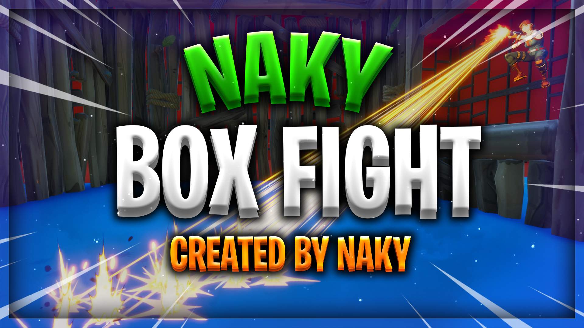 1V1/2V2/3V3/4V4 | NAKY BOX FIGHT ツ