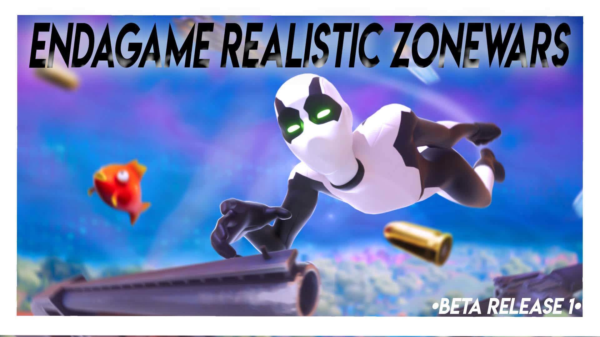 Endgame realistic zone wars [beta]