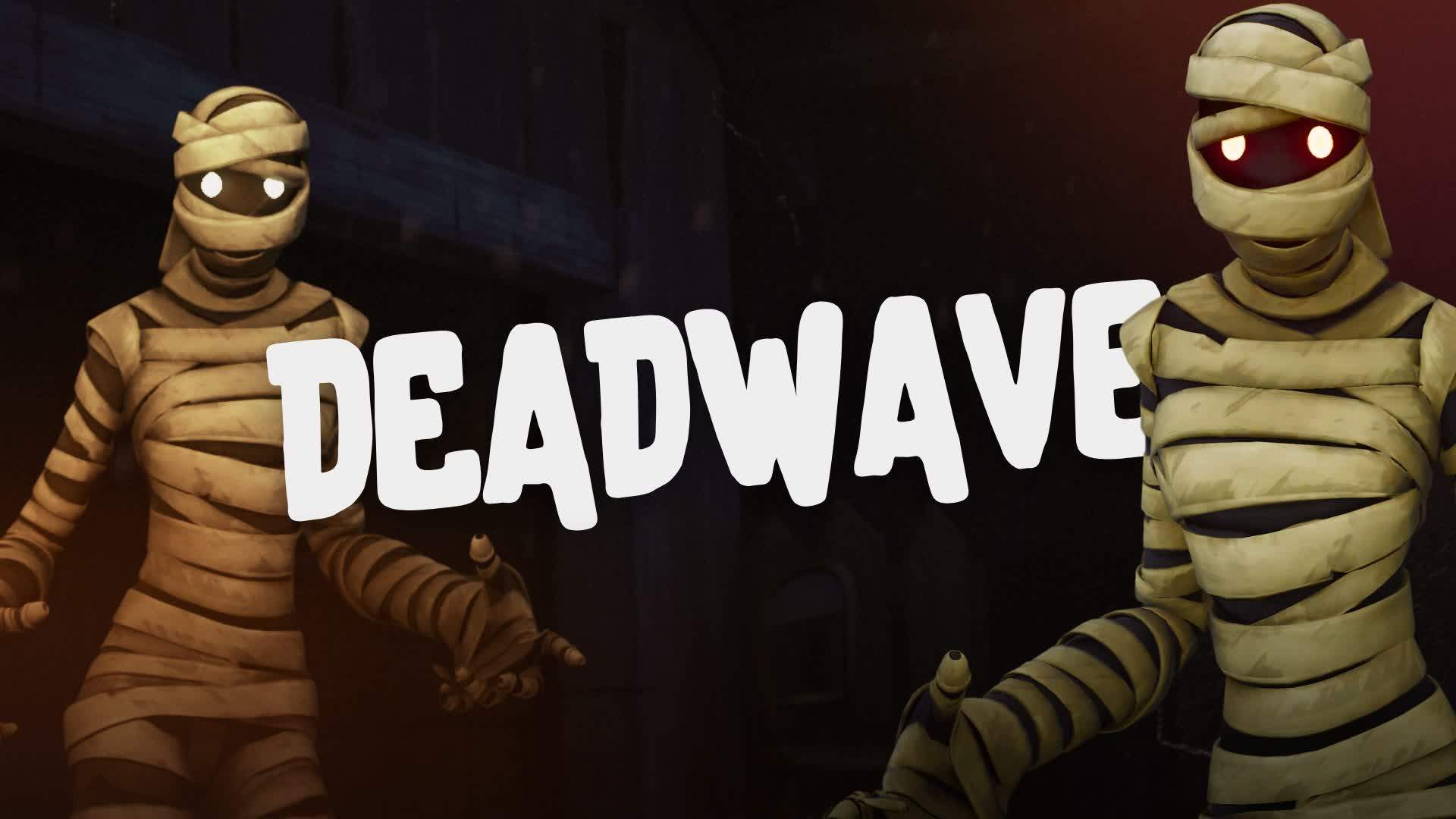 Deadwave