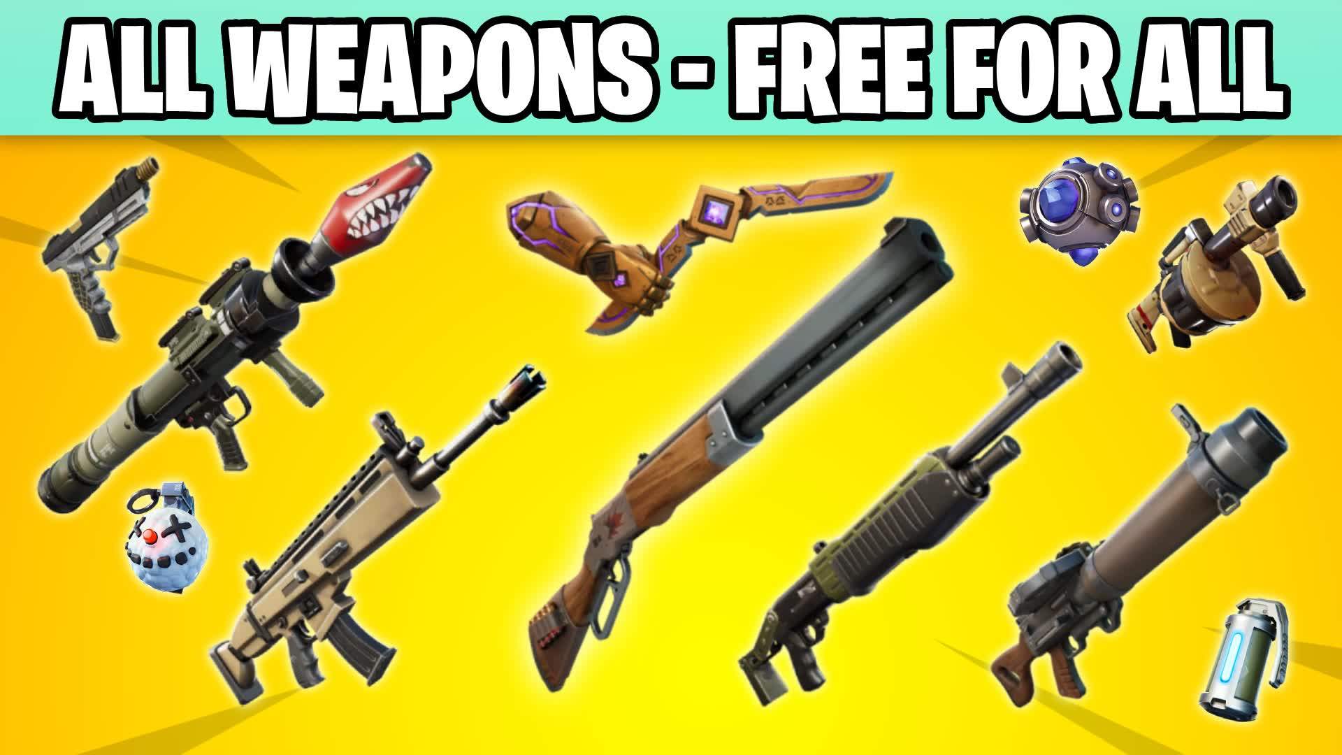 ALL WEAPONS - FREE FOR ALL