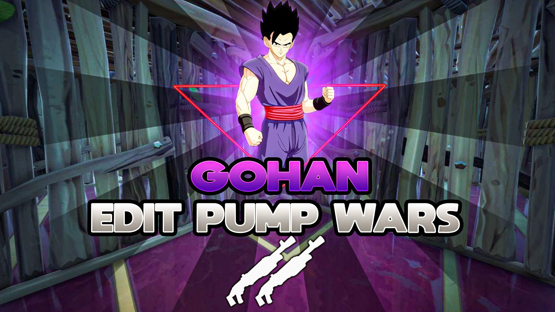 Gohan 🎮📝 : Edit Pump Wars