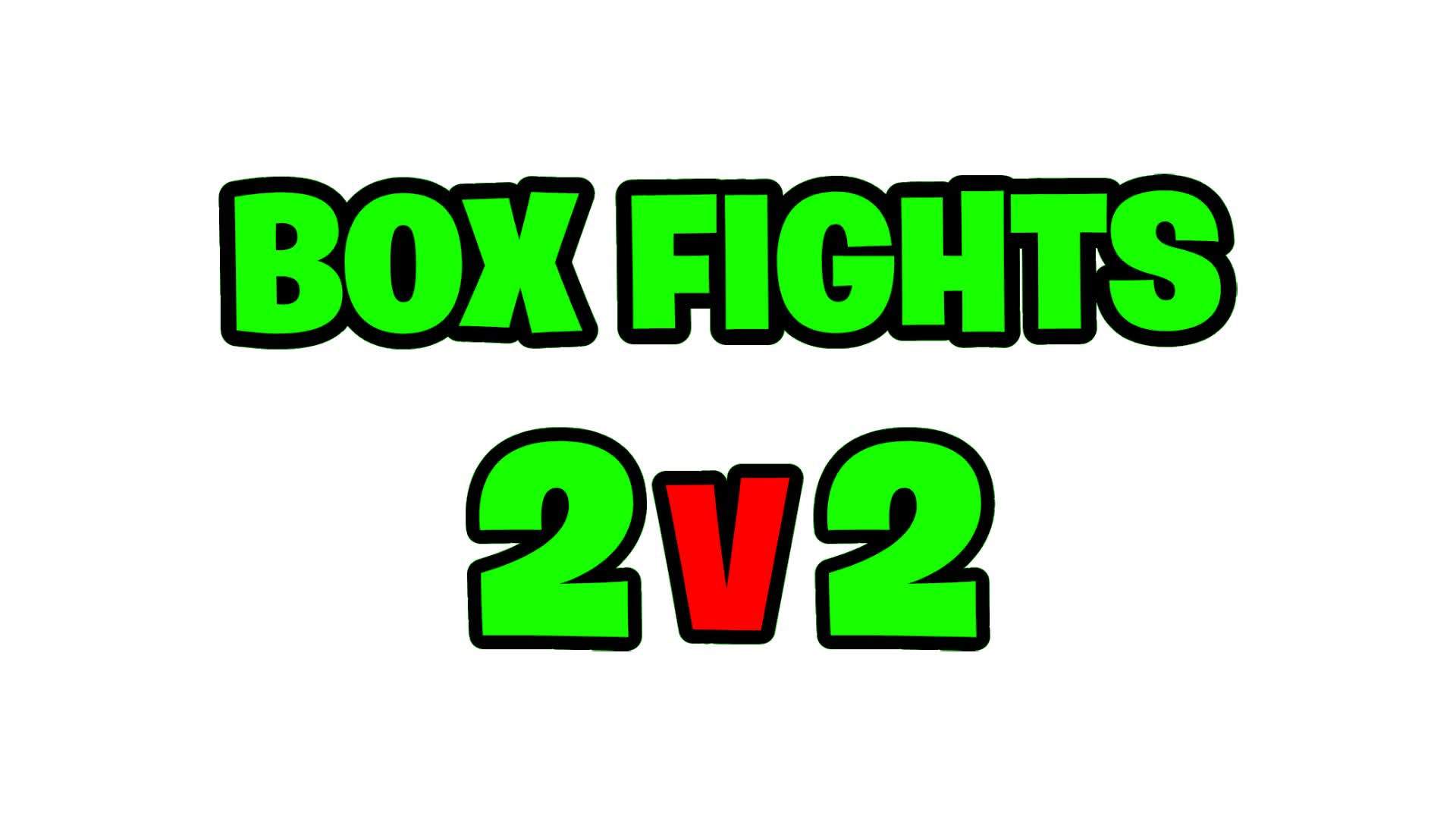 BOX FIGHTS 2V2 📦