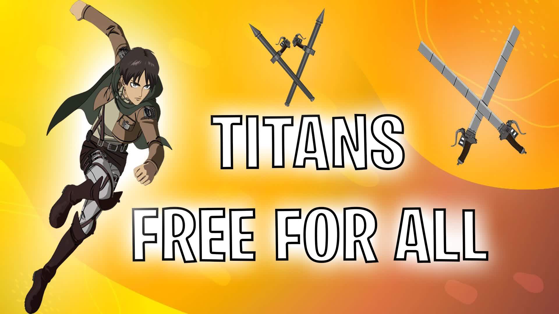 Titan's Free For All