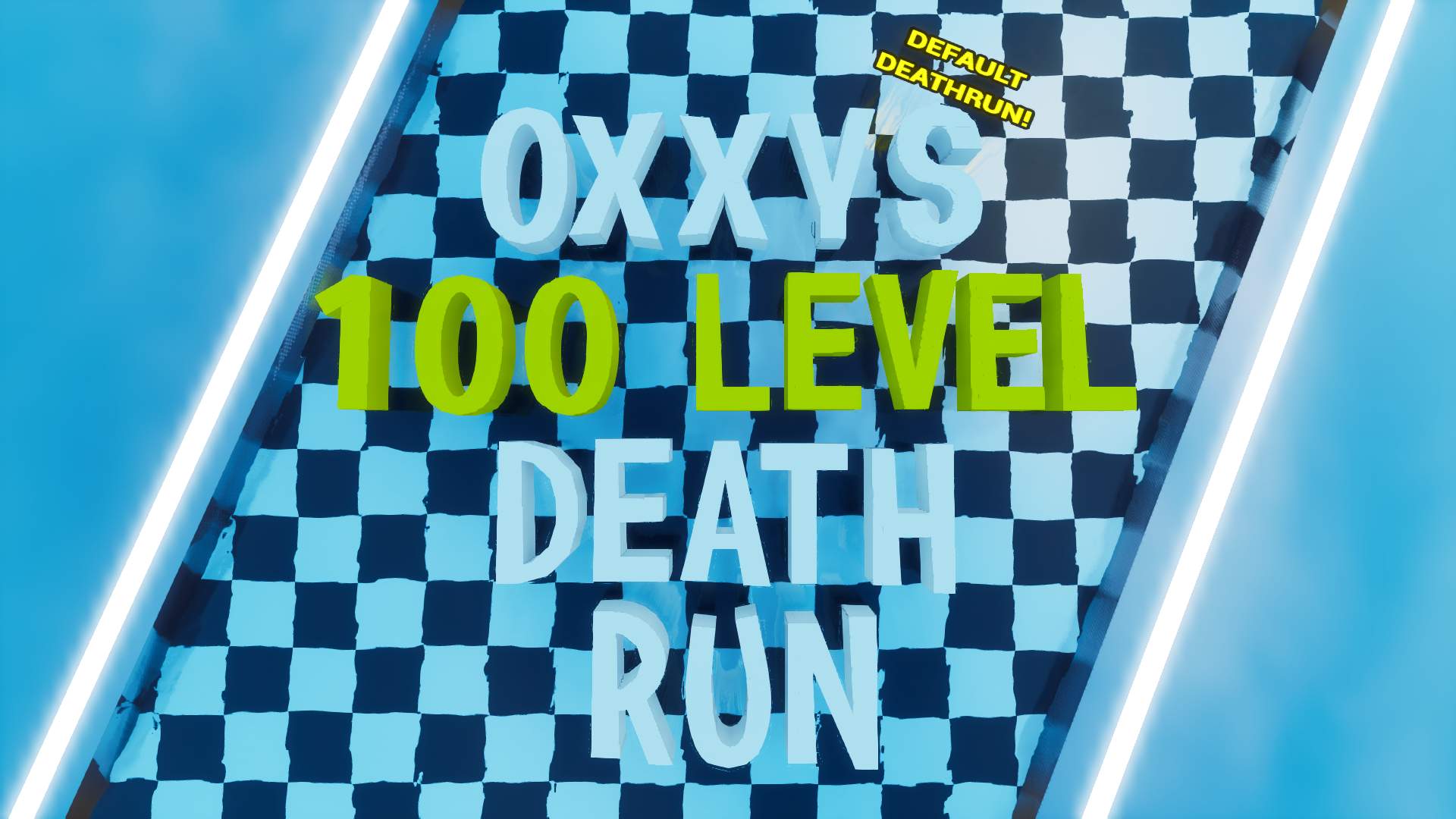 ✨ OXXYFN'S 100 LEVEL DEFAULT DEATHRUN! ✨