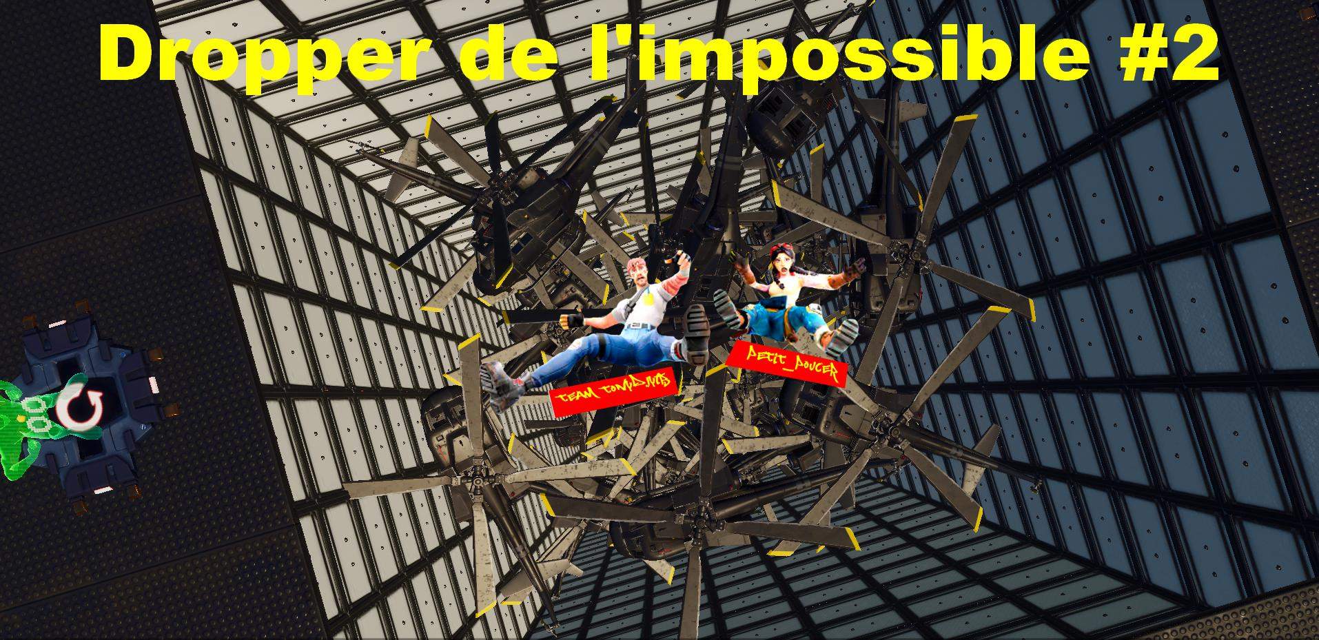 DROPPER DE L'IMPOSSIBLE #2