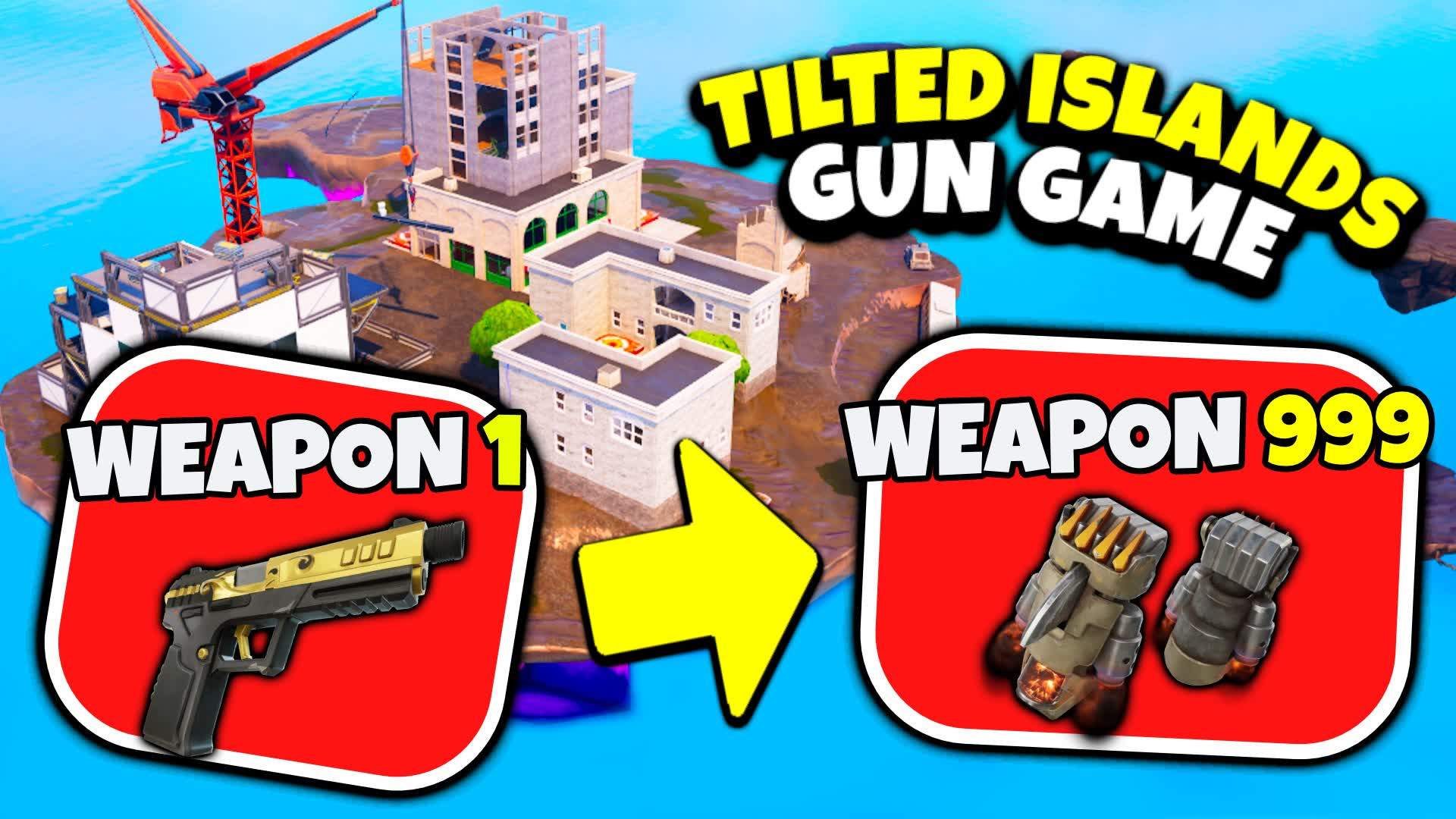 TILTED ISLANDS GUN GAME