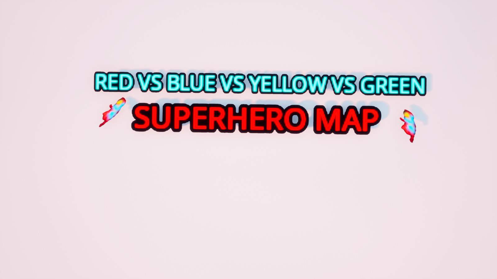 RED/BLUE/YELLOW/GREEN: SUPERHERO❤️💙💛💚