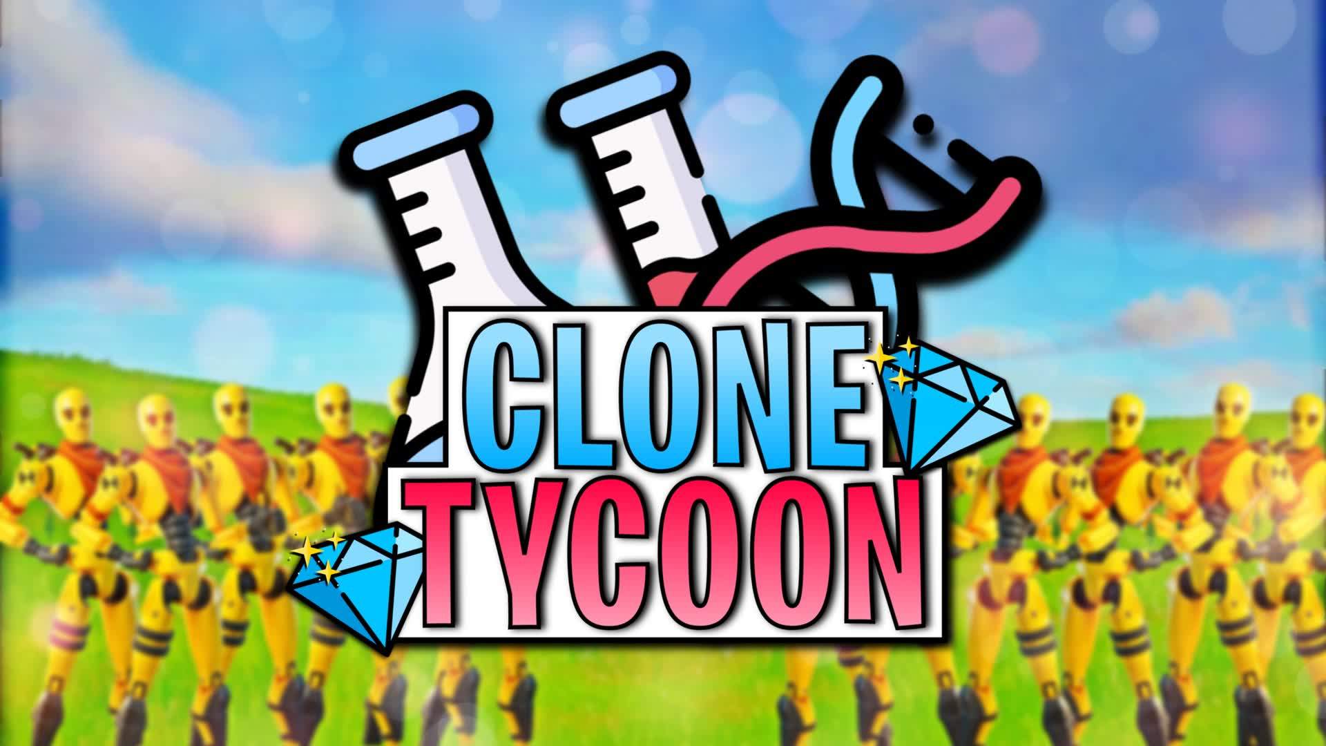 🧬 Clone Tycoon 💎