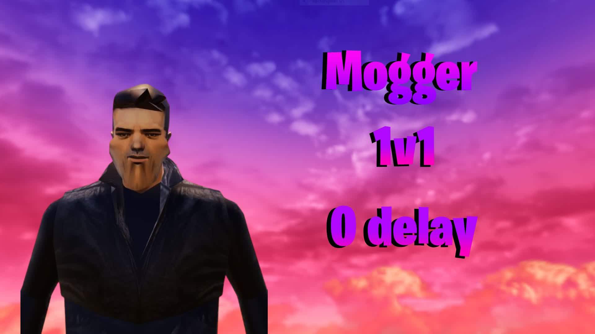 mogger 1v1 ( 0 delay )