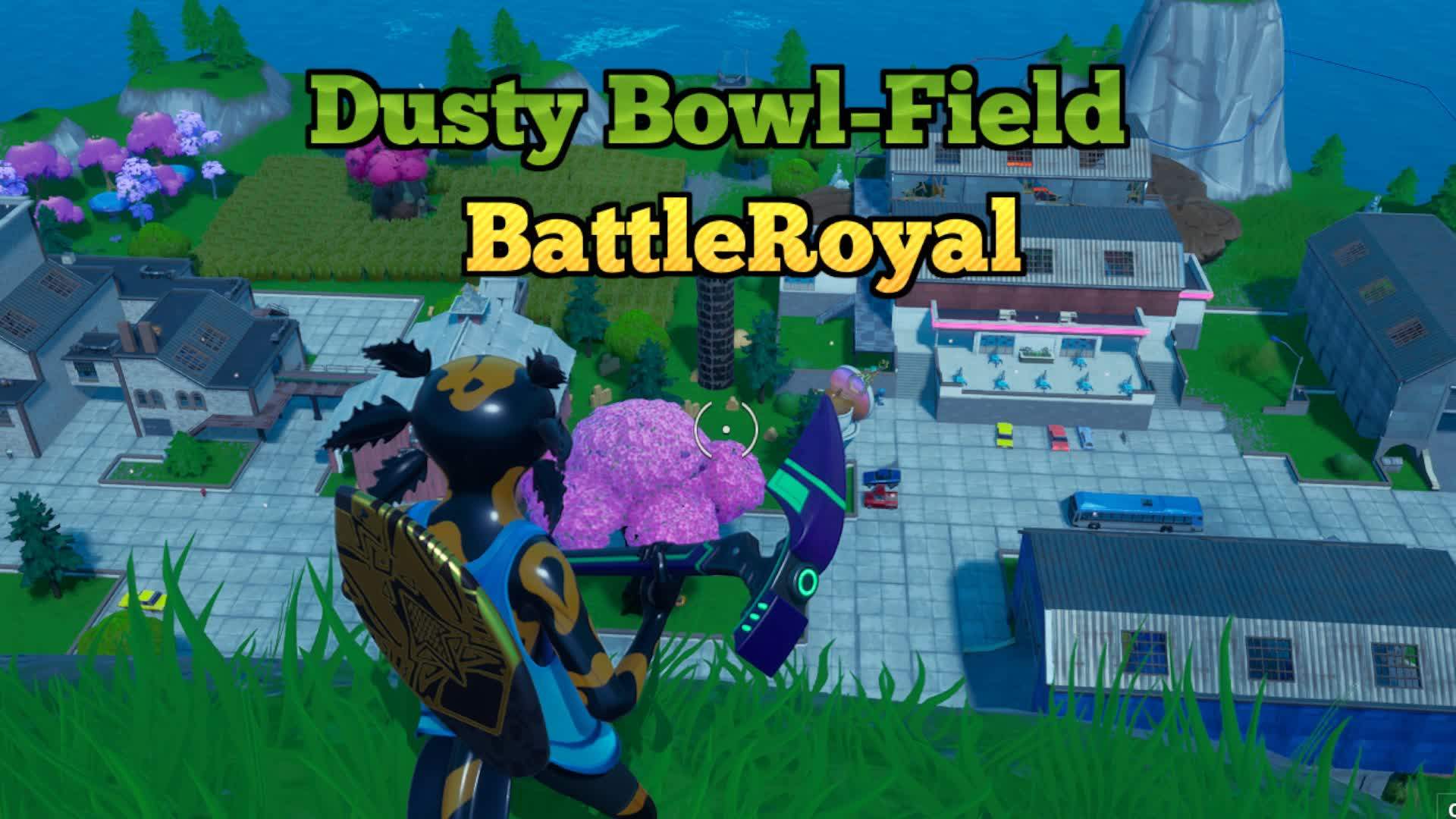 Dusty Bowl-Field | BattleRoyal