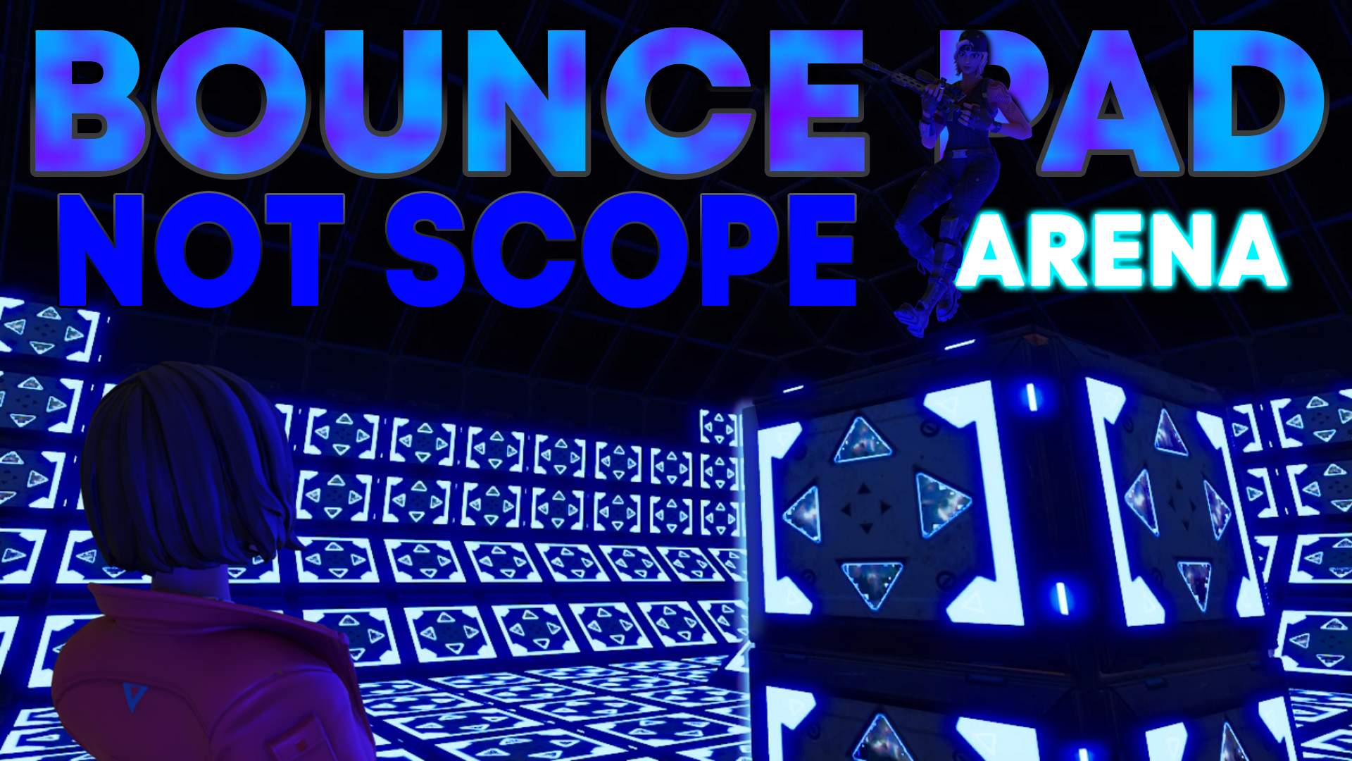 BOUNCE PAD - NO SCOPE [ARENA]