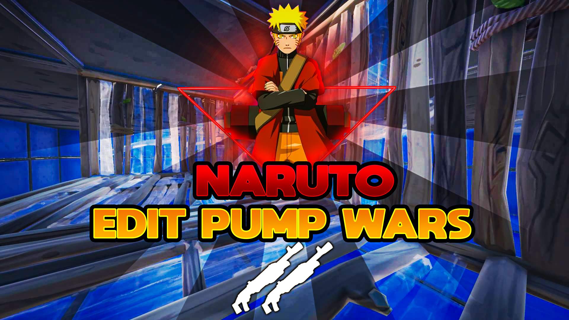 Naruto 🎮📝 : Edit Pump Wars