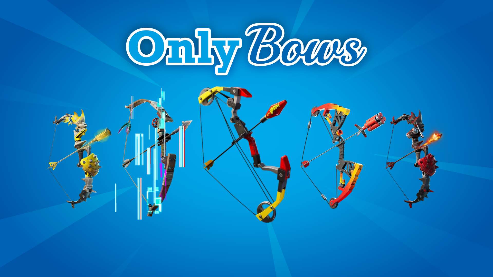 Only Bows