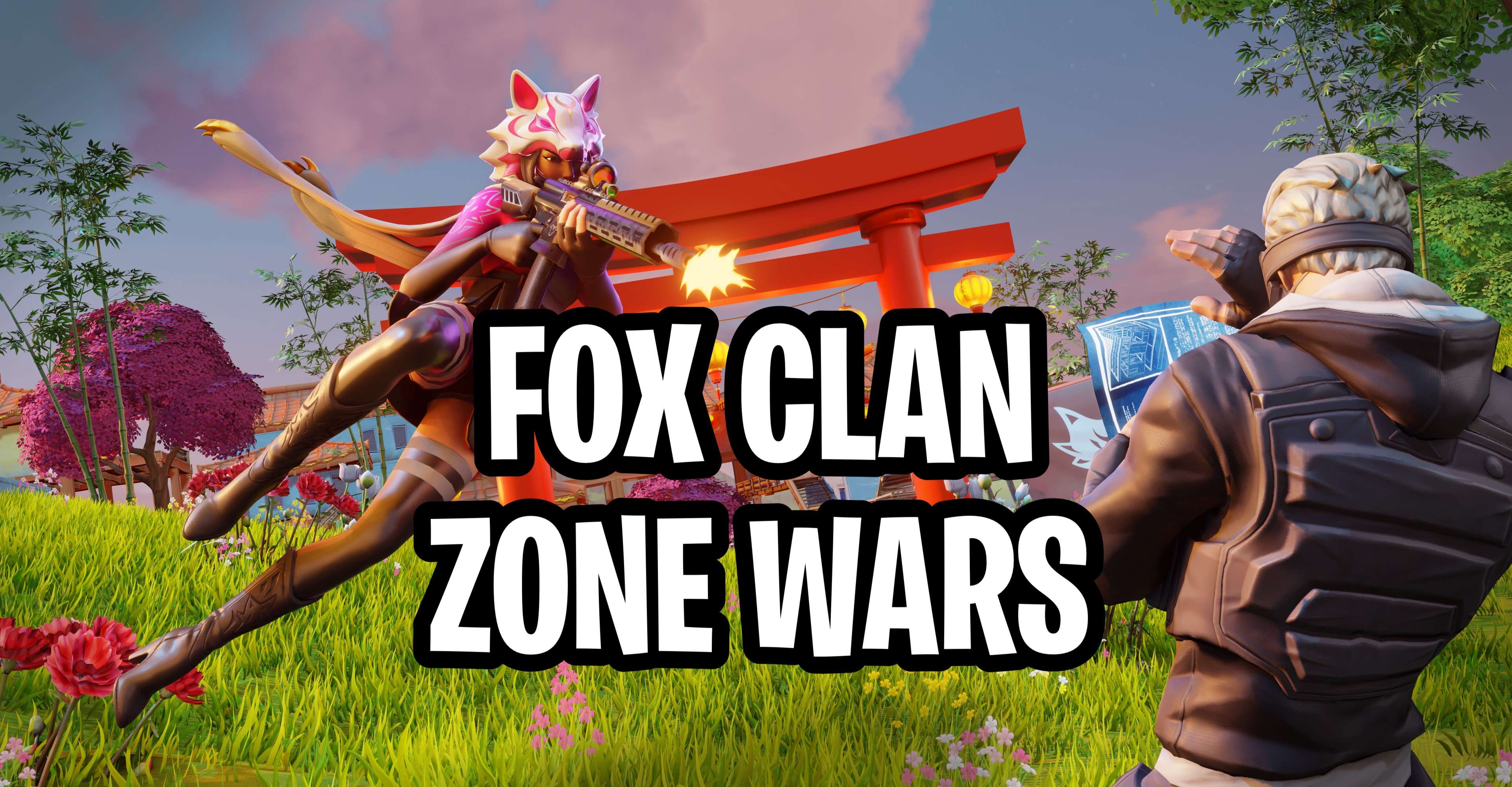 FOX CLAN ZONE WARS!