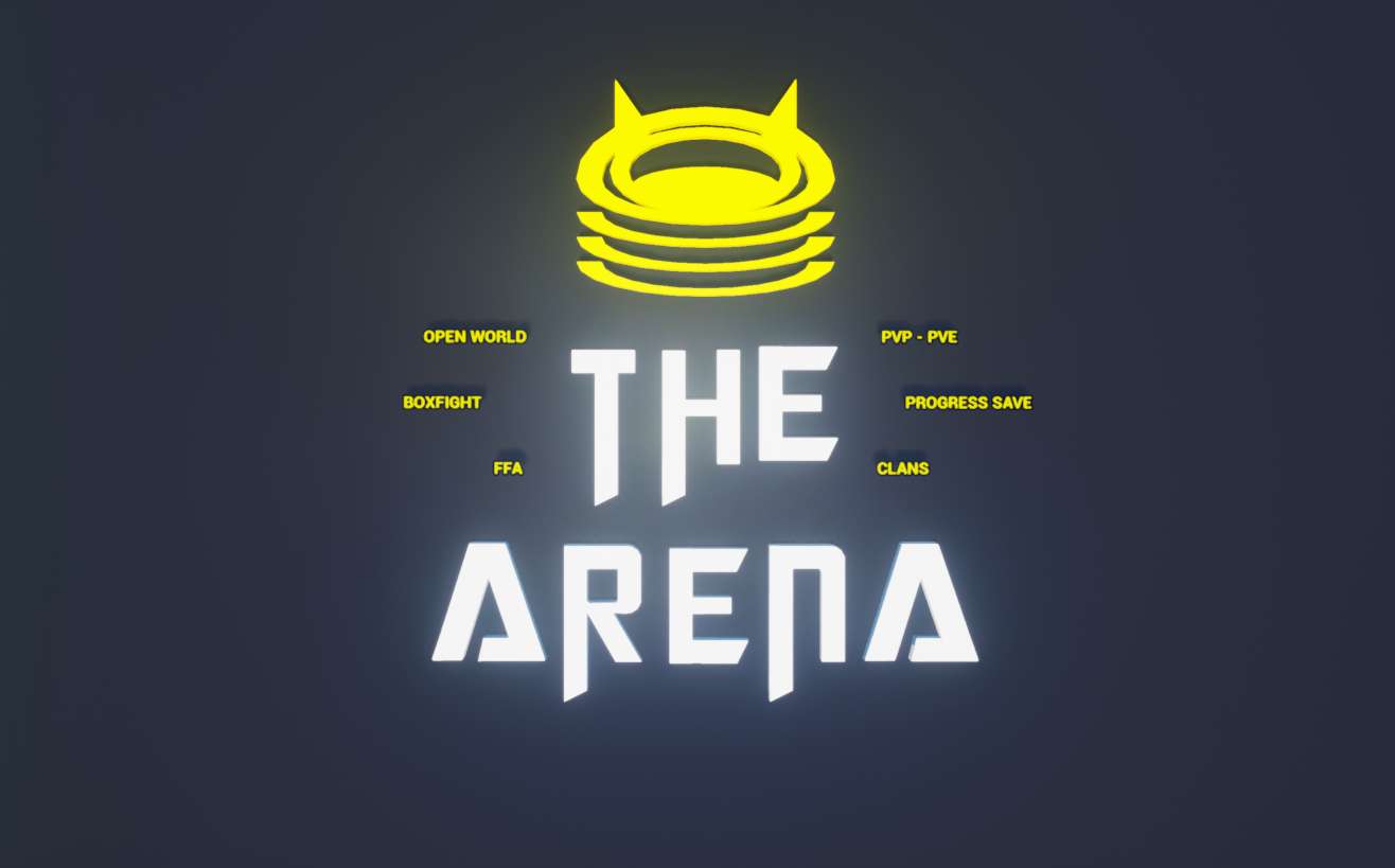 THE ARENA 🏟️ - OPEN WORLD 🏞