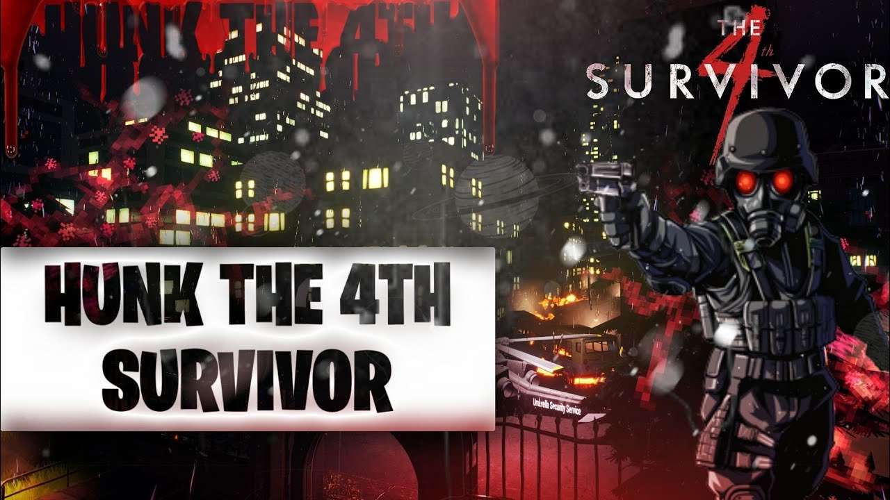 HUNK THE 4TH SURVIVOR