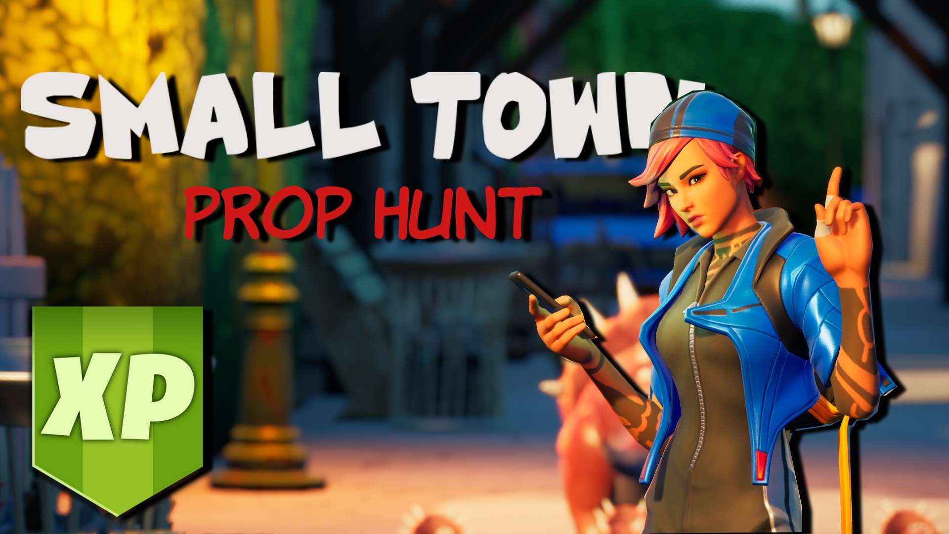 PROP HUNT: SMALL TOWN