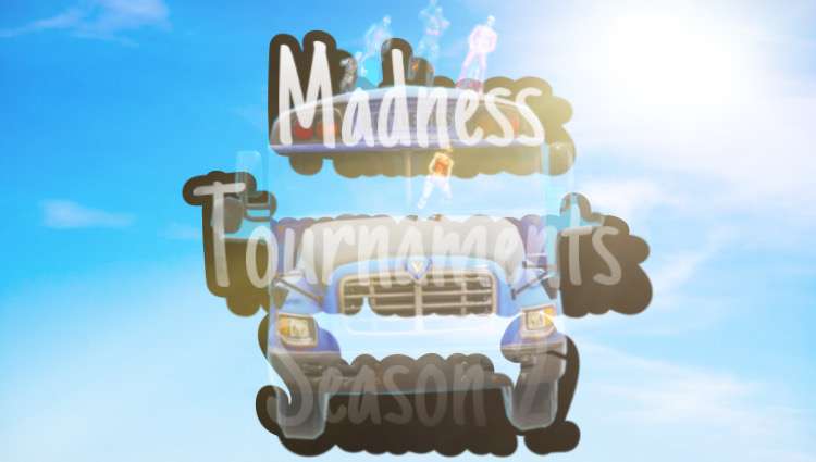 MADNESS TOURNAMENTS SEASON 2 image 2
