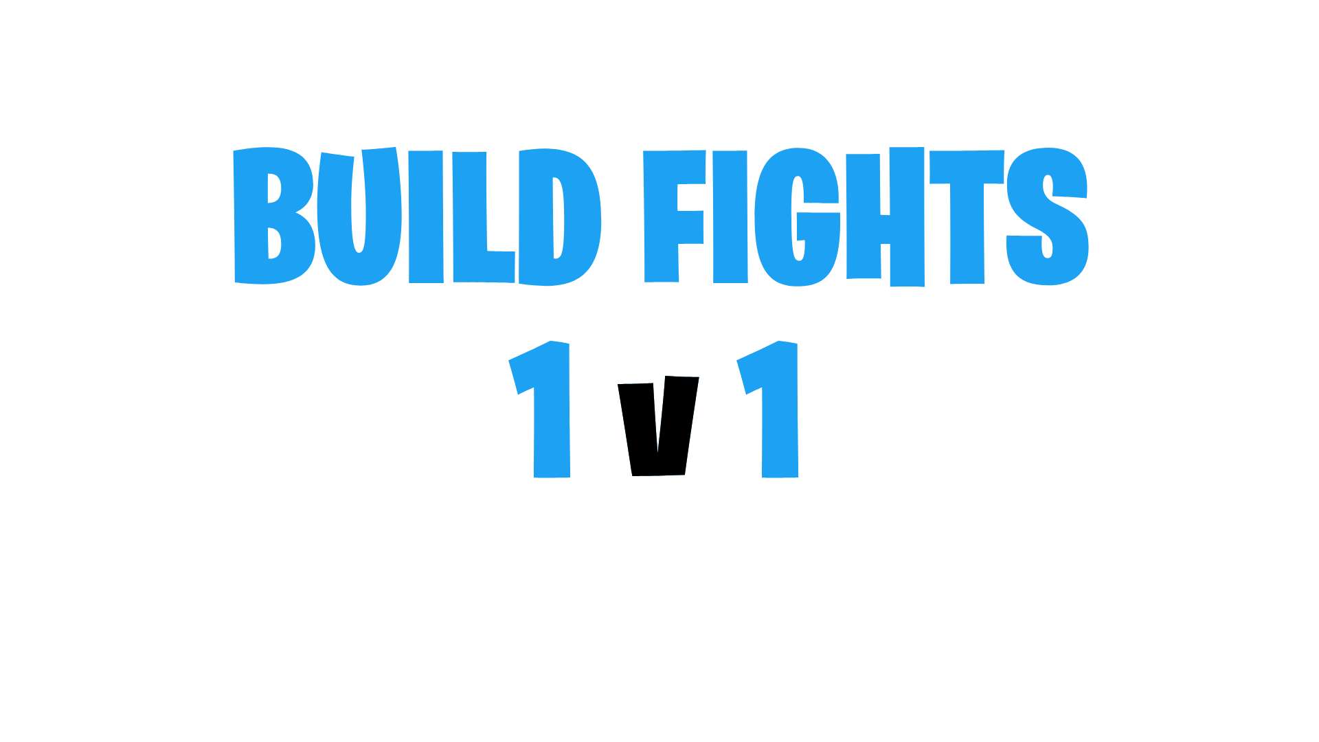 1V1 BUILD FIGHTS!