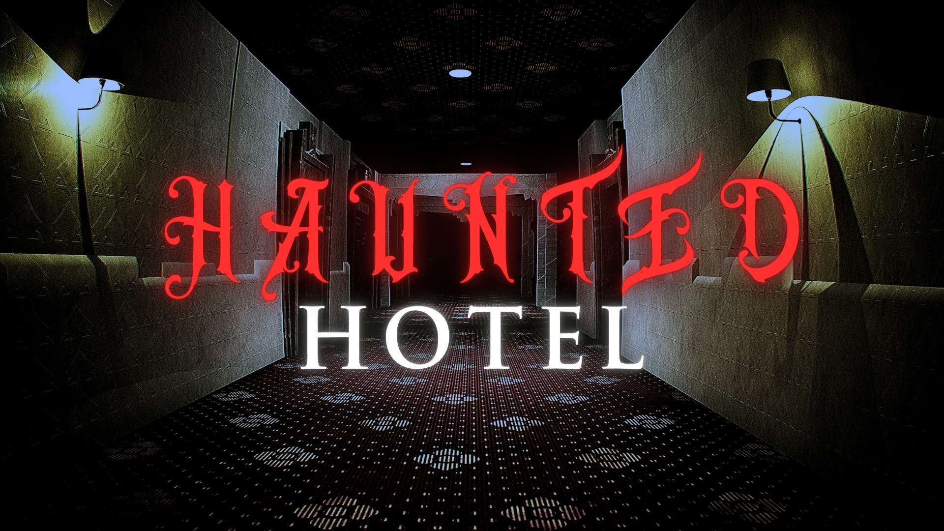 [HORROR] HAUNTED HOTEL
